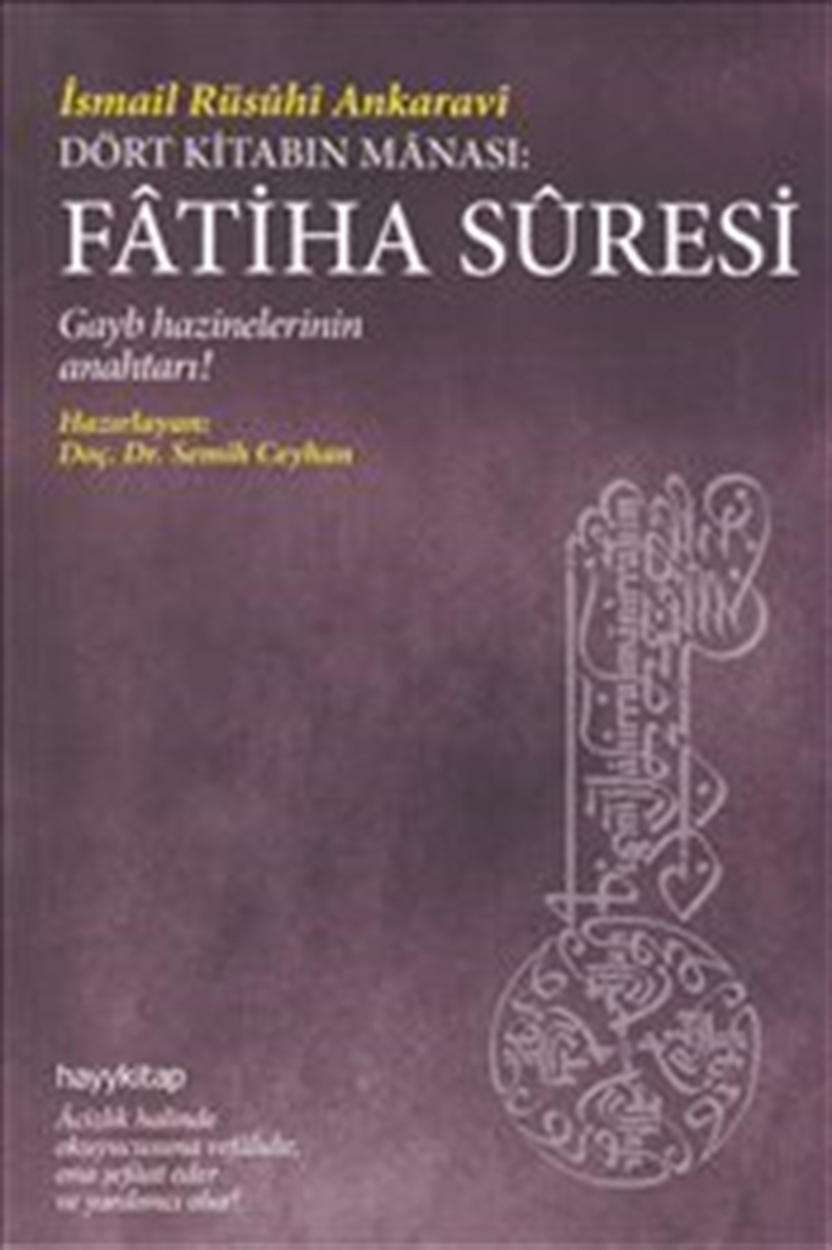 Dört Kitabın Manası: Fatiha Süresi