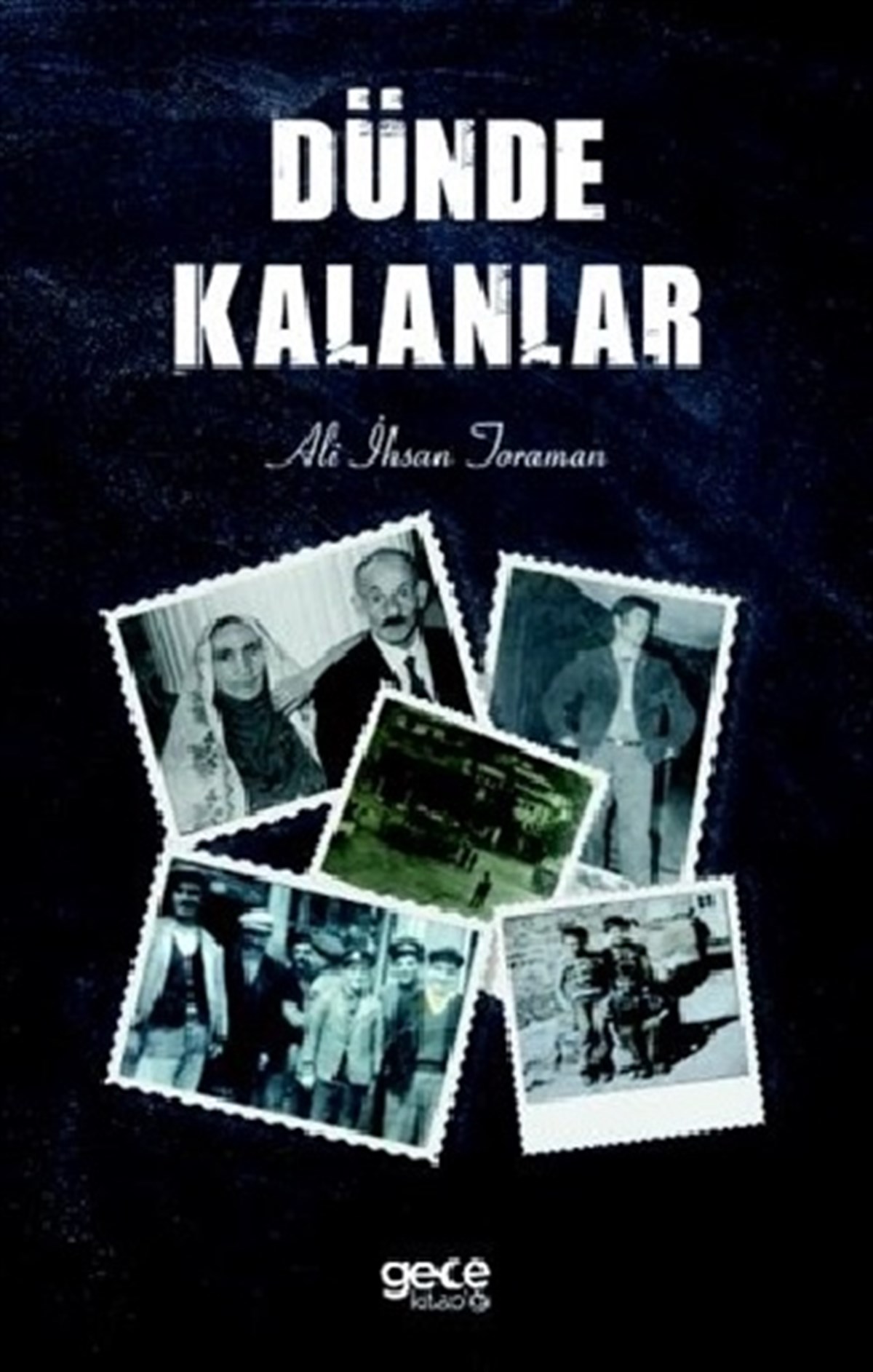 Dünde Kalanalar