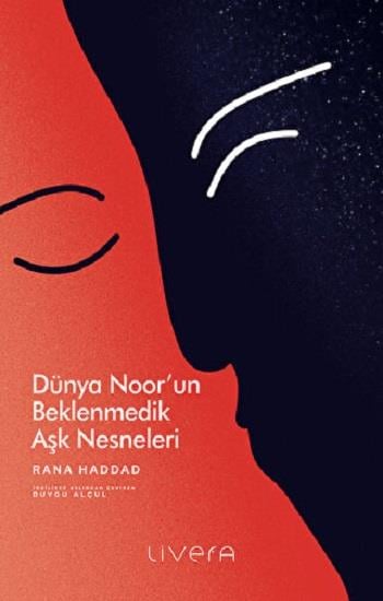 Dünya Noor'un Beklenmedik Aşk Nesneleri
