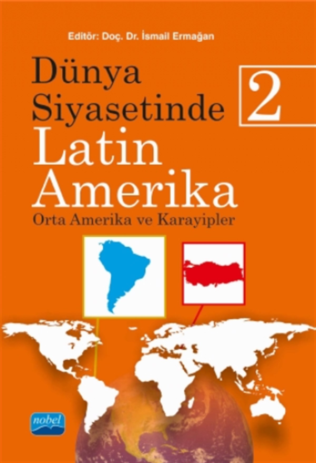 Dünya Siyasetinde Latin Amerika - 2