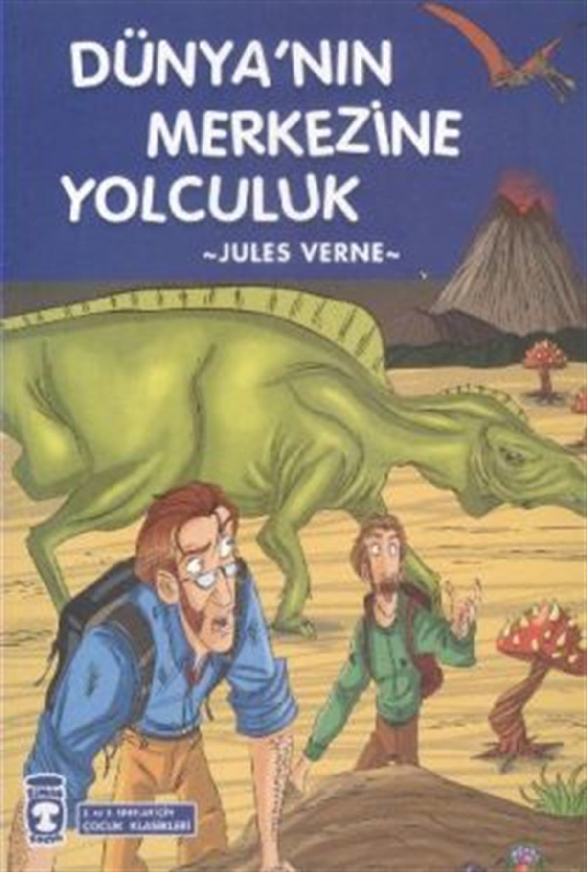 Dünya’nın Merkezine Yolculuk