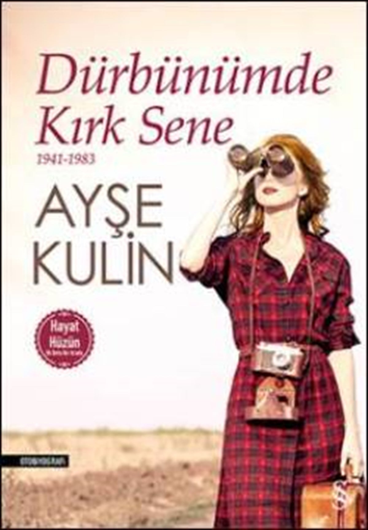 Dürbünümde Kırk Sene
