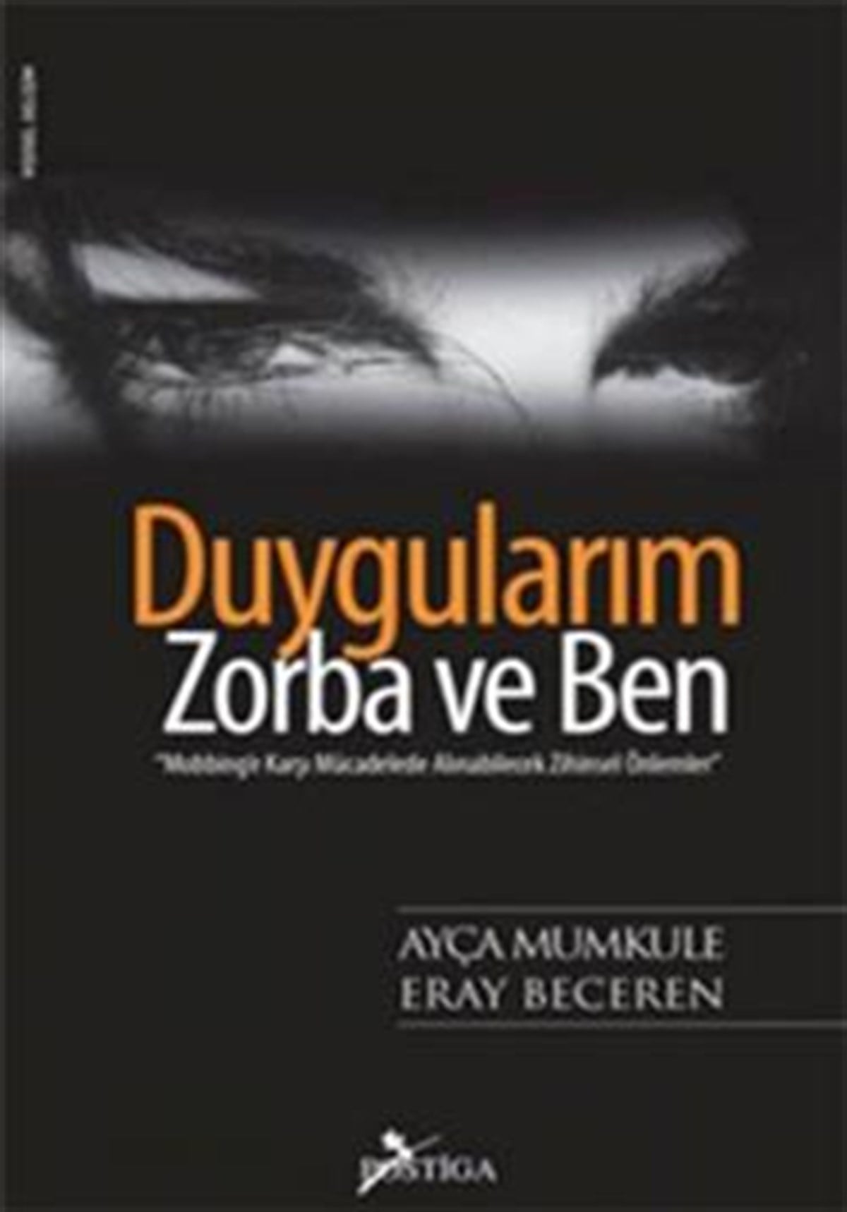 Duygularım, Zorba ve Ben