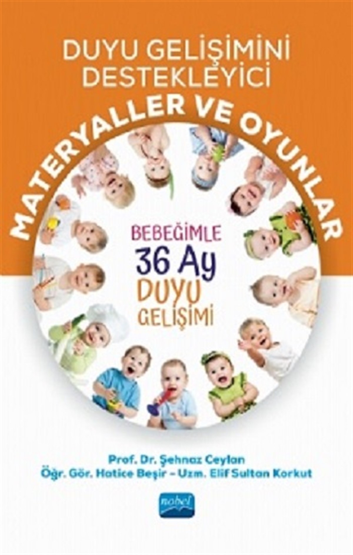 Duyu Gelişimini Destekleyici Materyaller ve Oyunlar