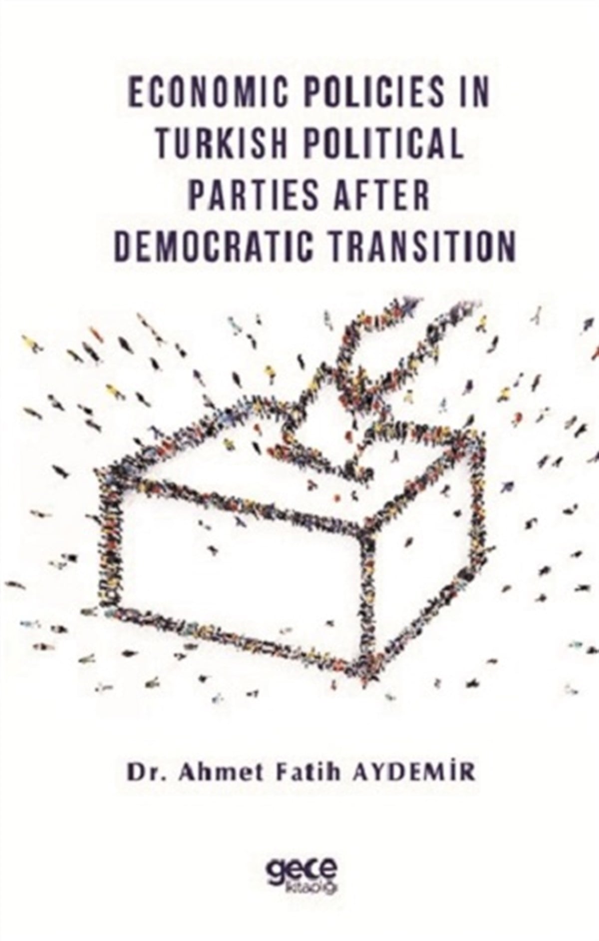 Economic Policies in Turkish Political Parties After Democratic Transition