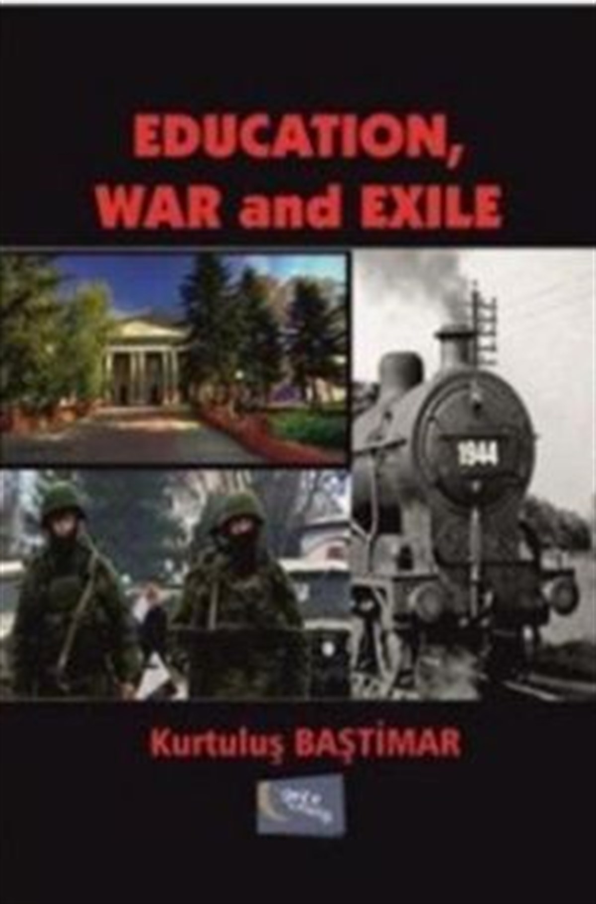 Education, War and Exile
