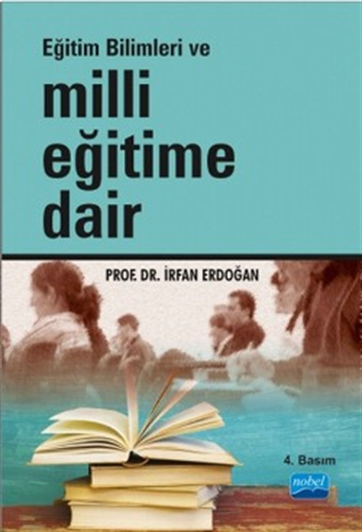 Eğitim Bilimleri ve Milli Eğitime Dair