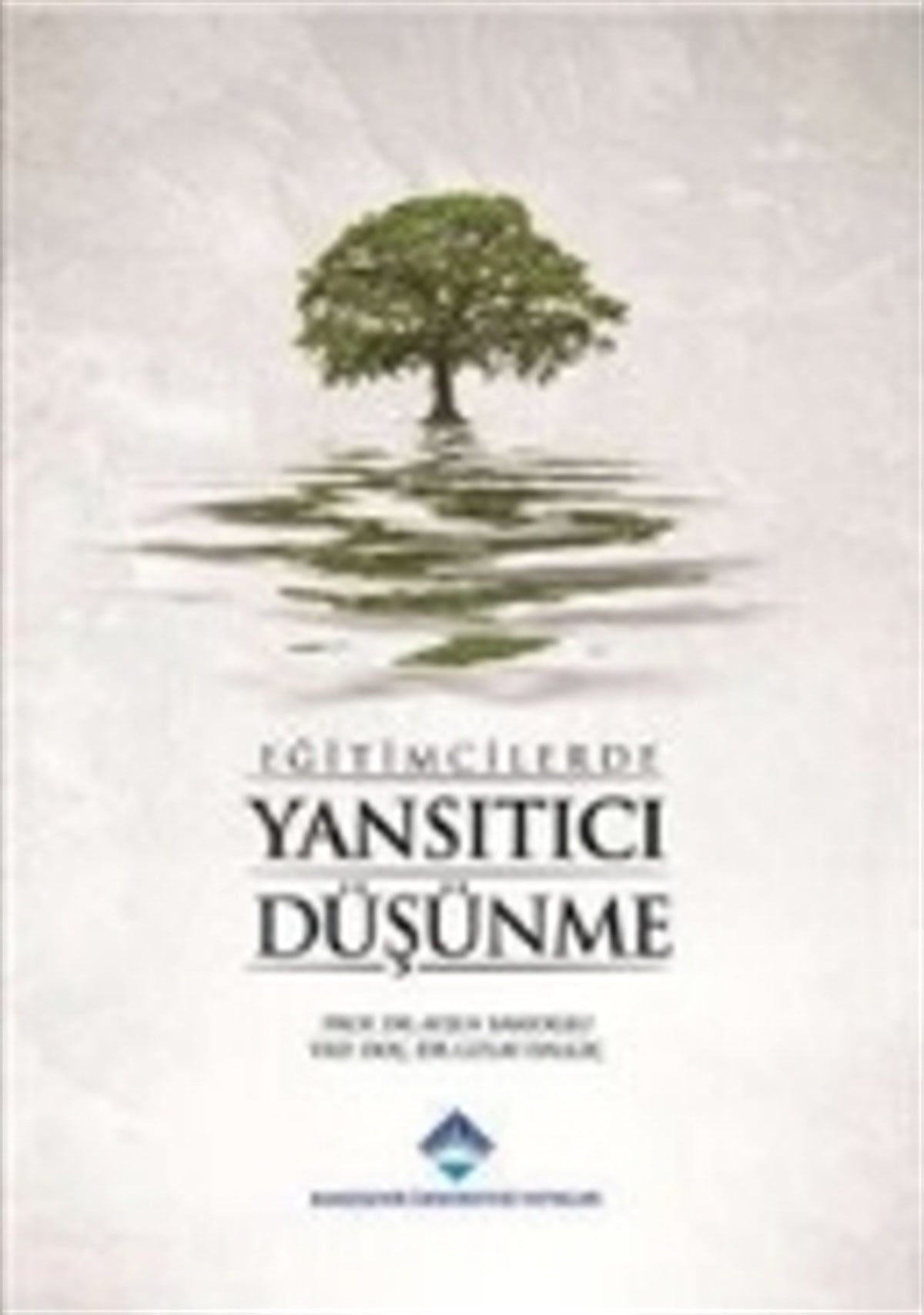 Eğitimcilerde Yansıtıcı Düşünme