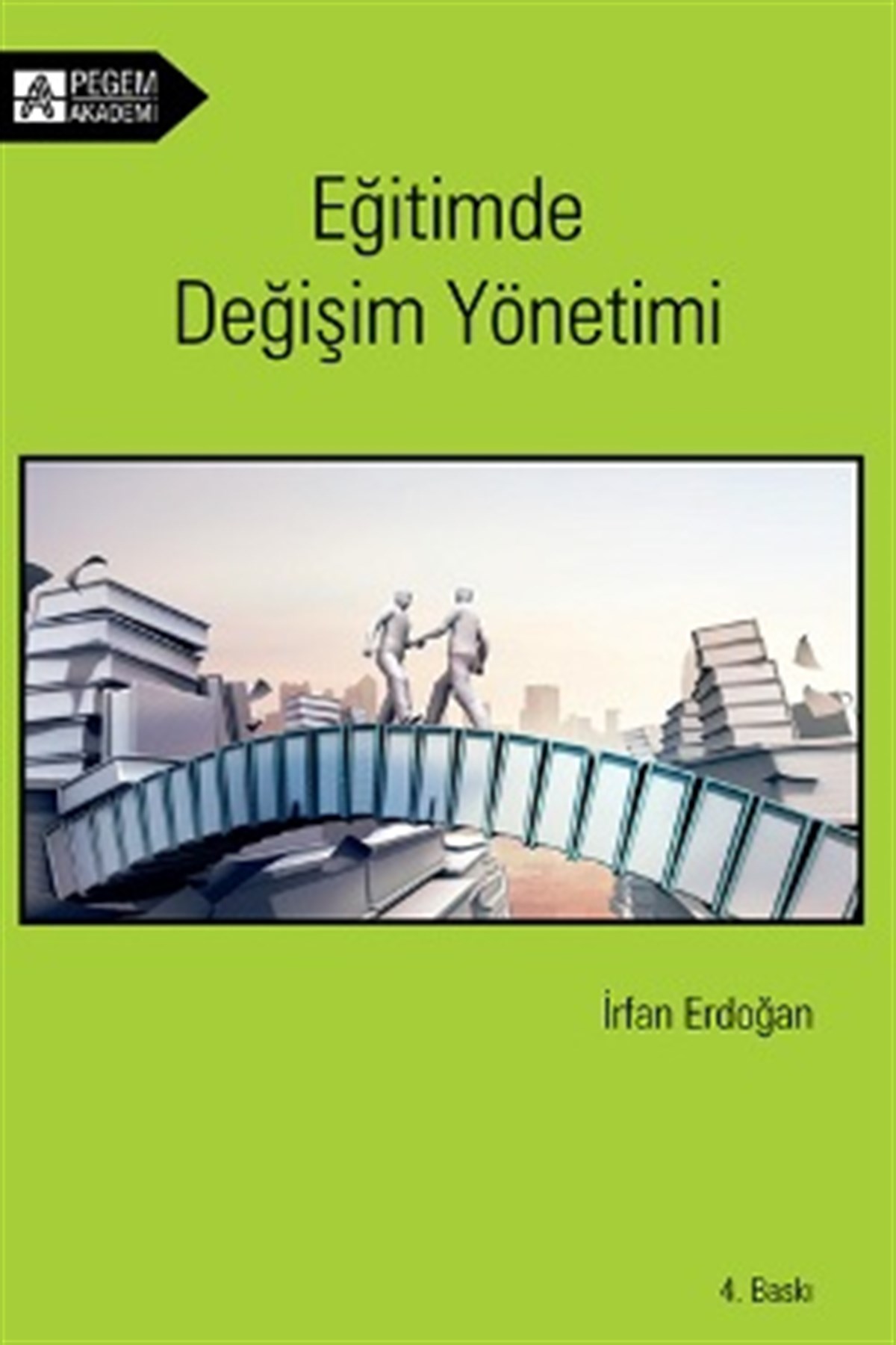 Eğitimde Değişim Yöntemi