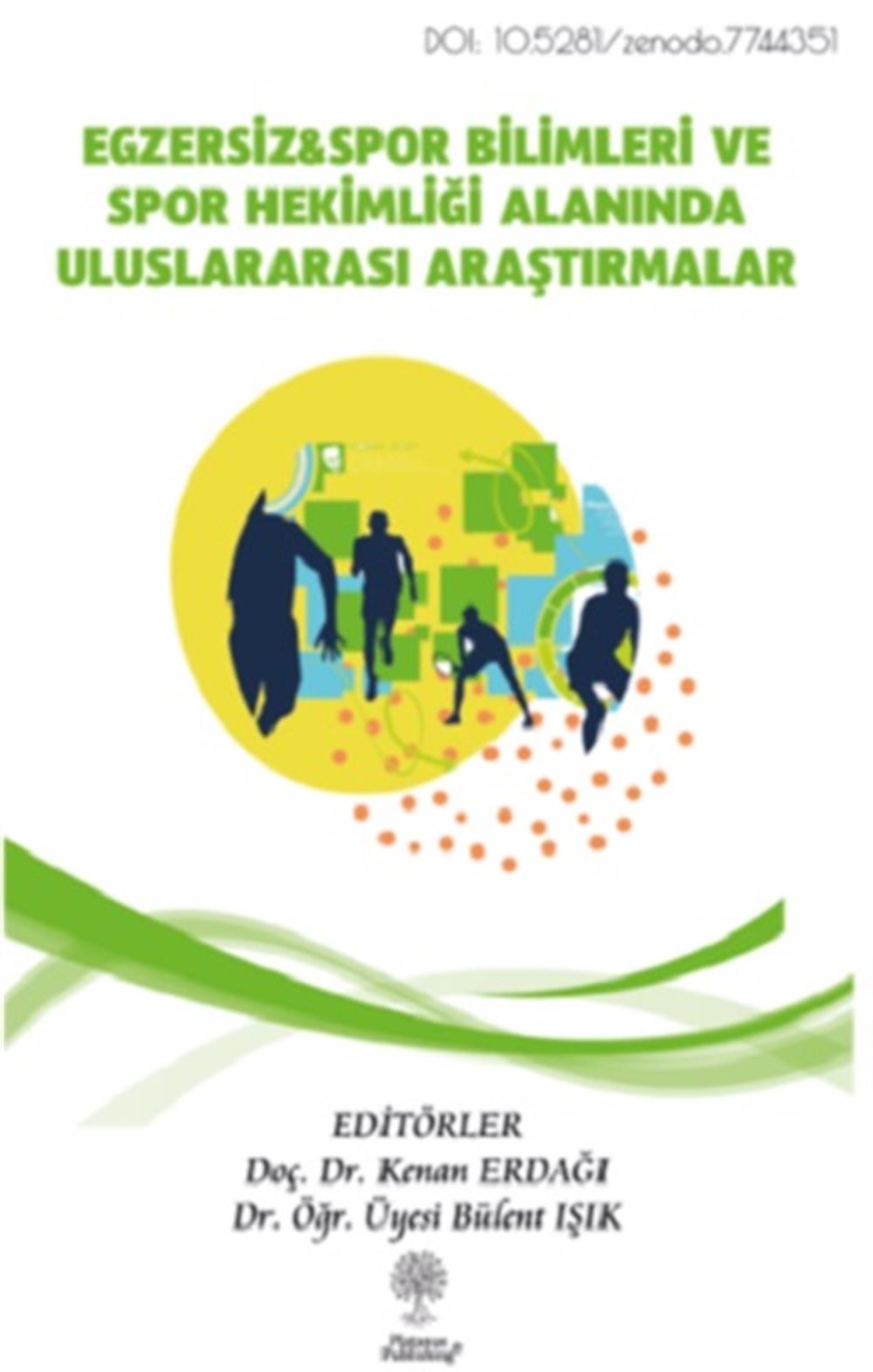 Egzersiz & Spor Bilimleri ve Spor Hekimliği Alanında Uluslararası Araştırmalar