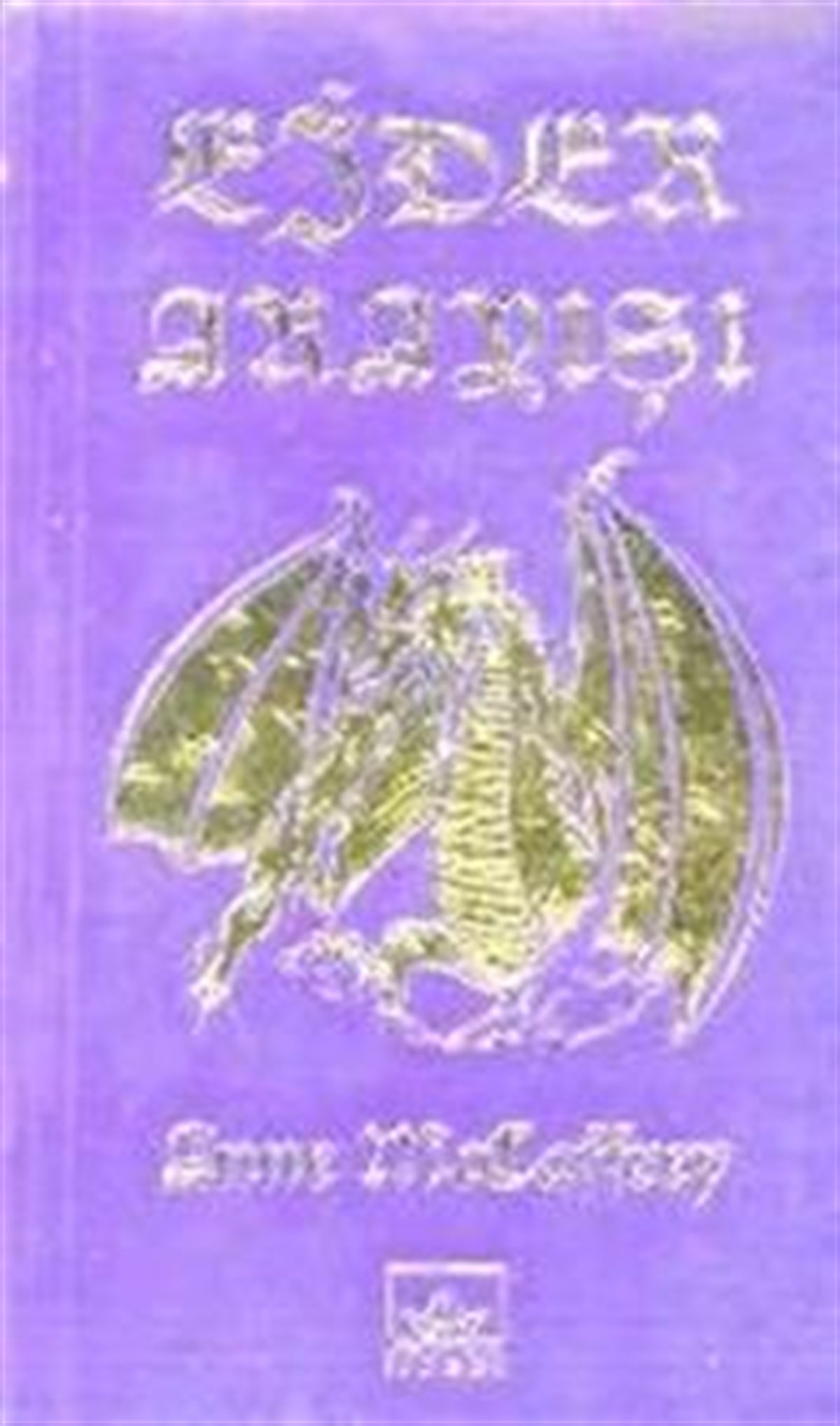 Ejder Arayışı - 2