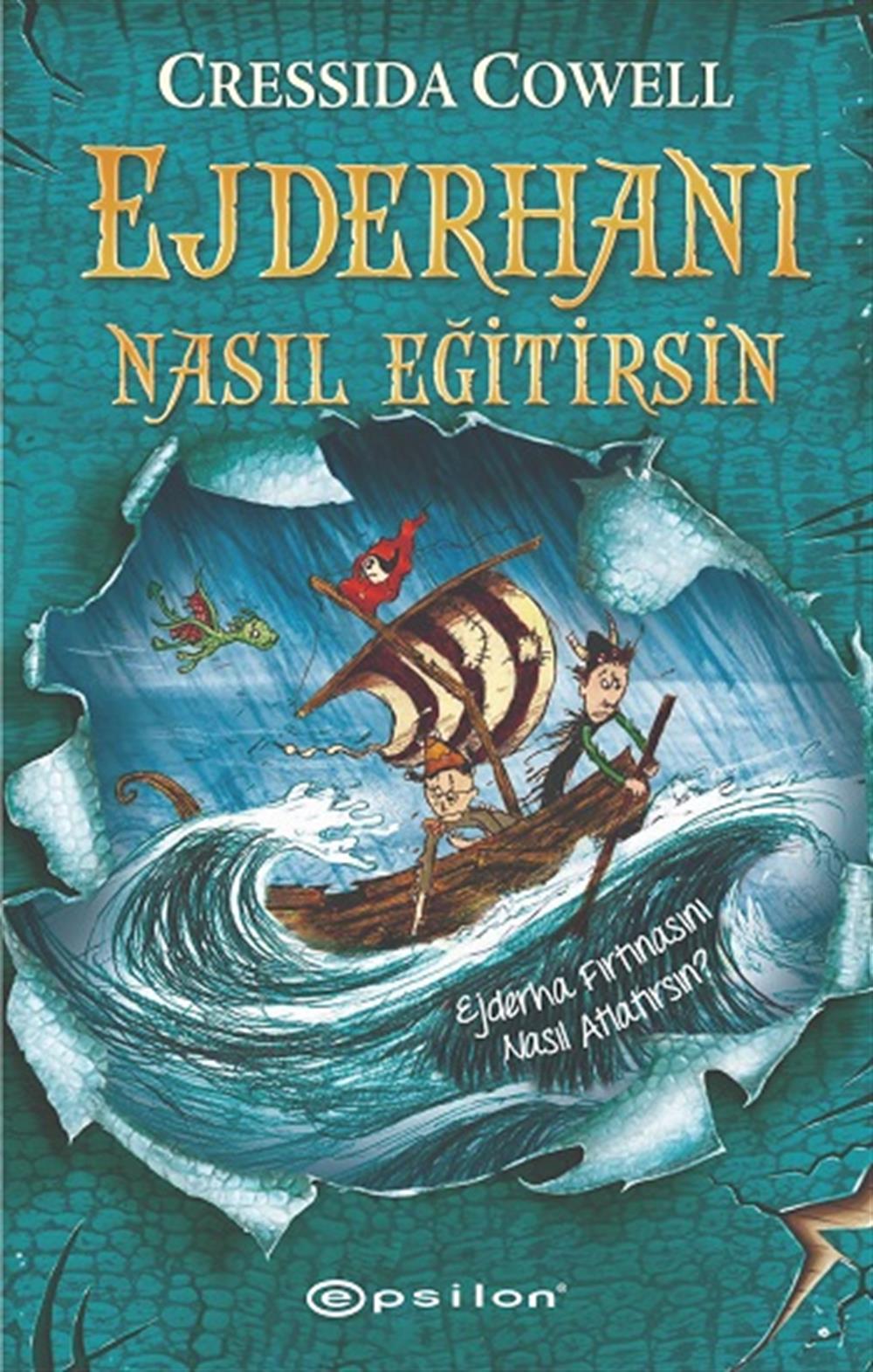 Ejderhanı Nasıl Eğitirsin 7 Ejderha Fırtınasını Nasıl Atlatırsın?