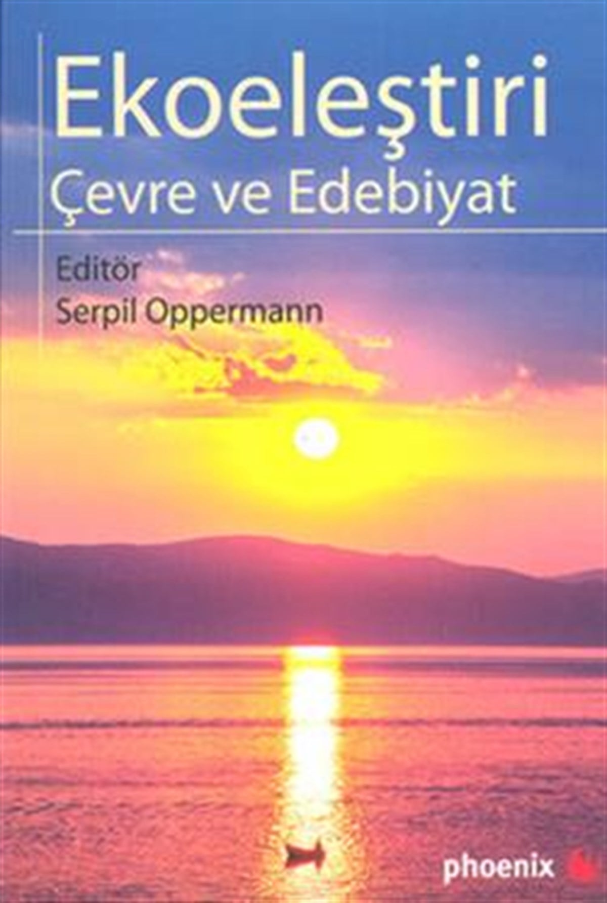 Ekoeleştiri Çevre ve Edebiyat