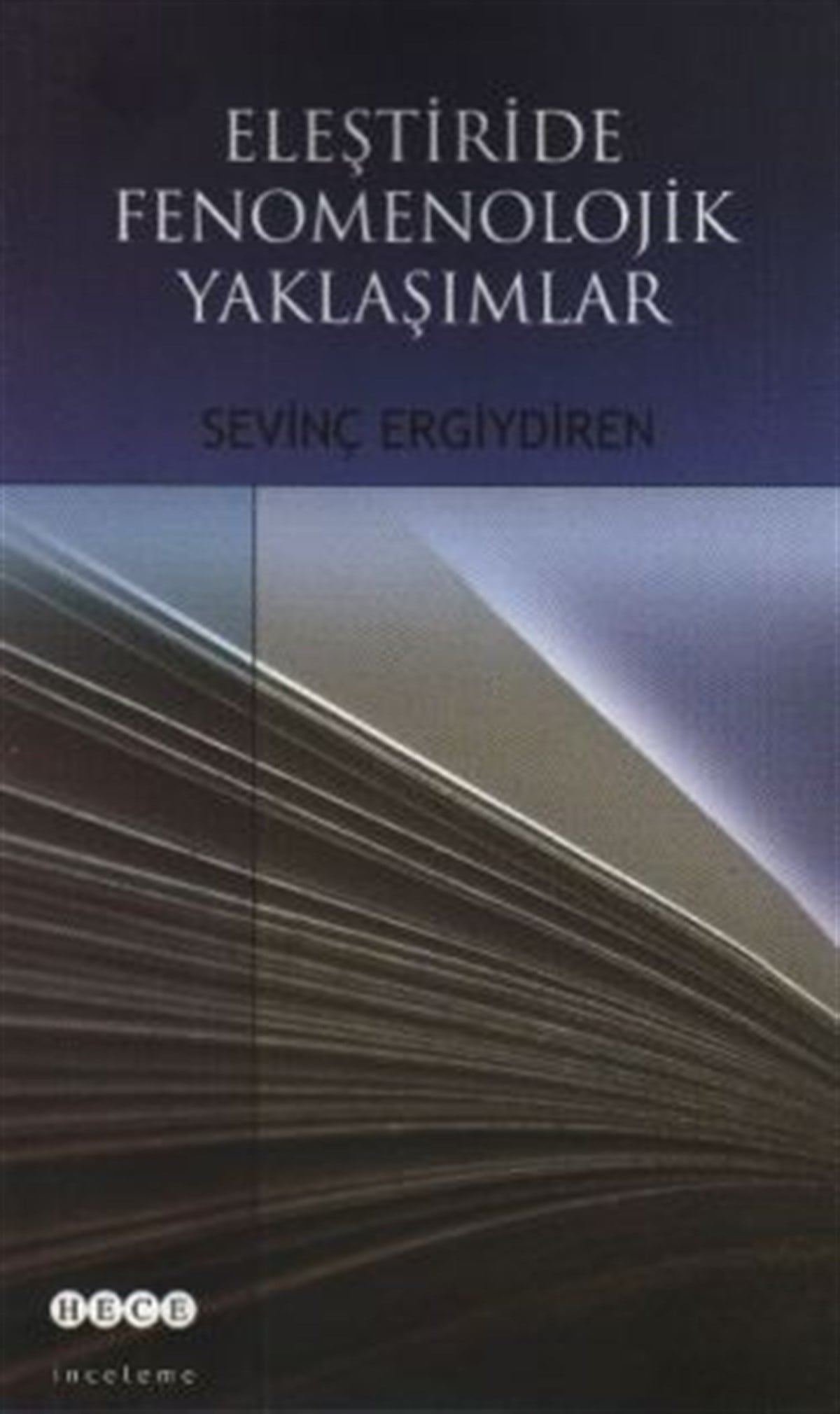 Eleştiride Fenomenolojik Yaklaşımlar