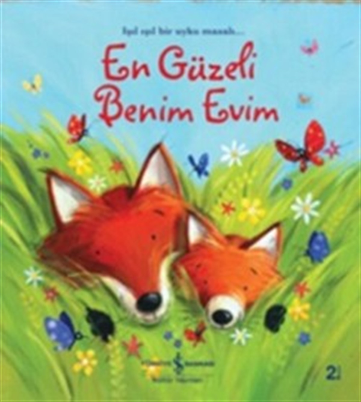 En Güzel Benim Evim