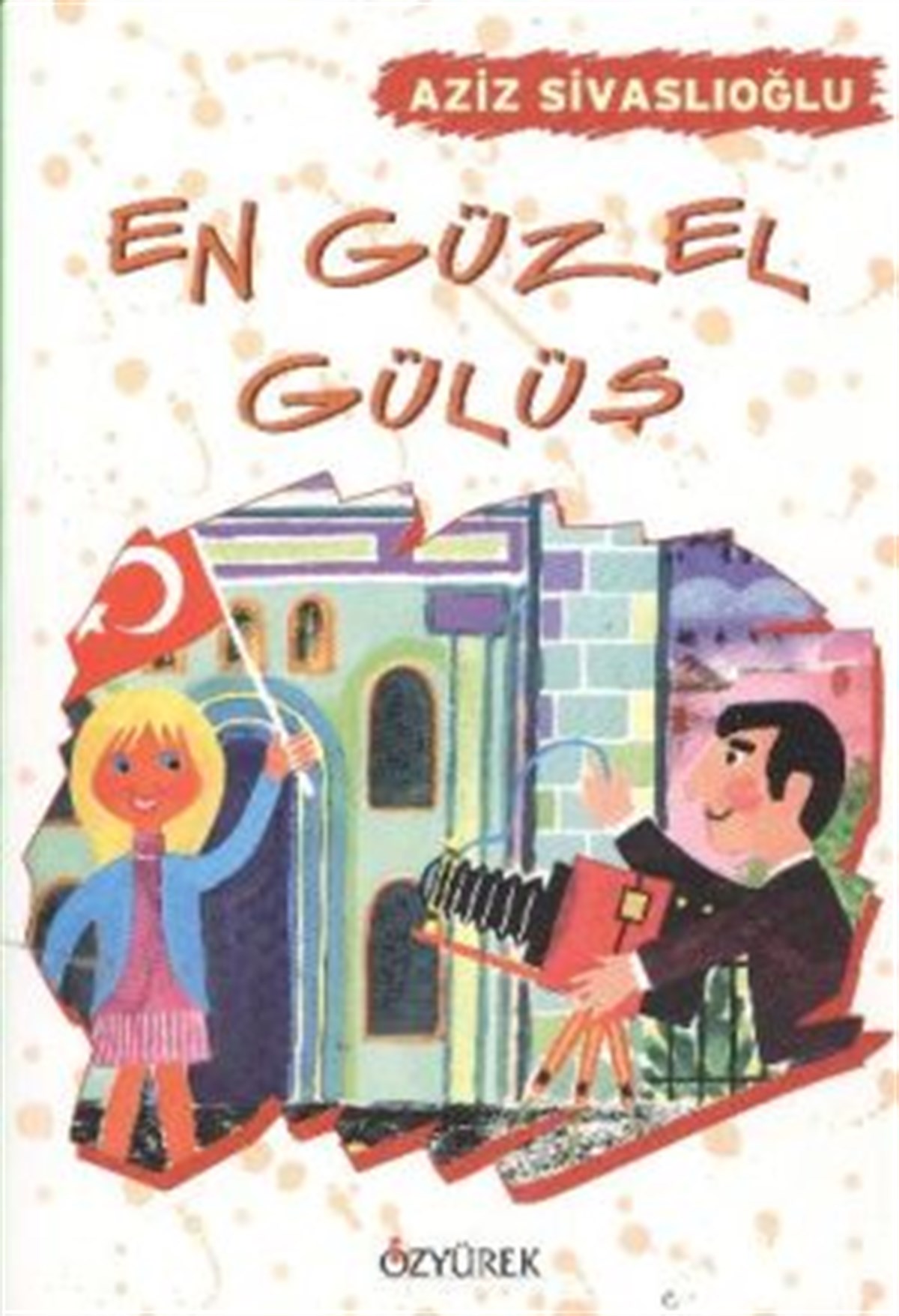 En Güzel Gülüş