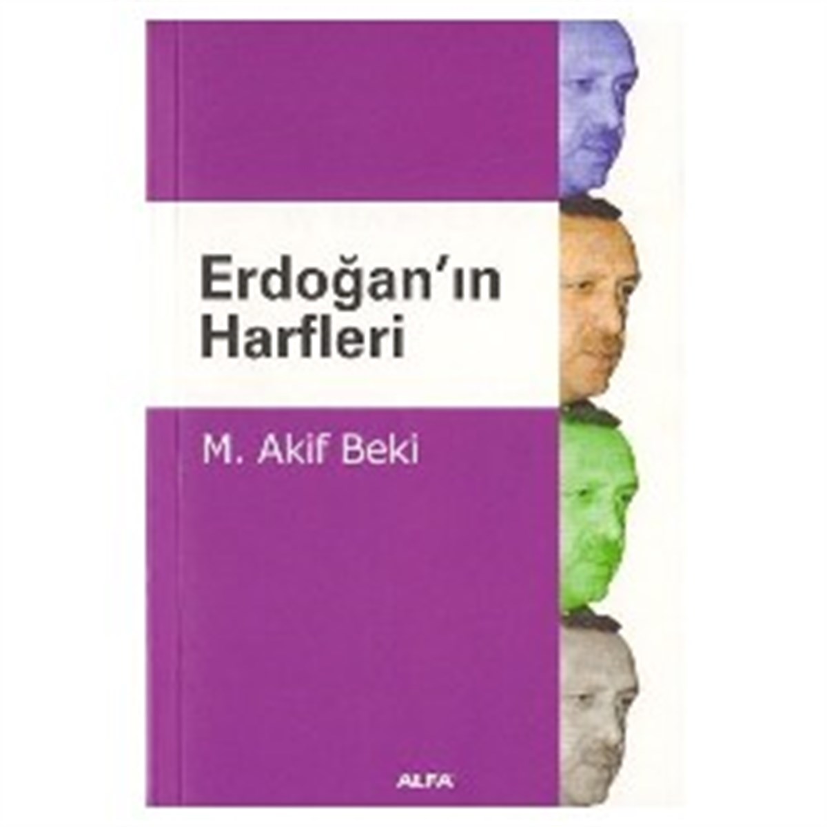 Erdoğan’ın Harfleri