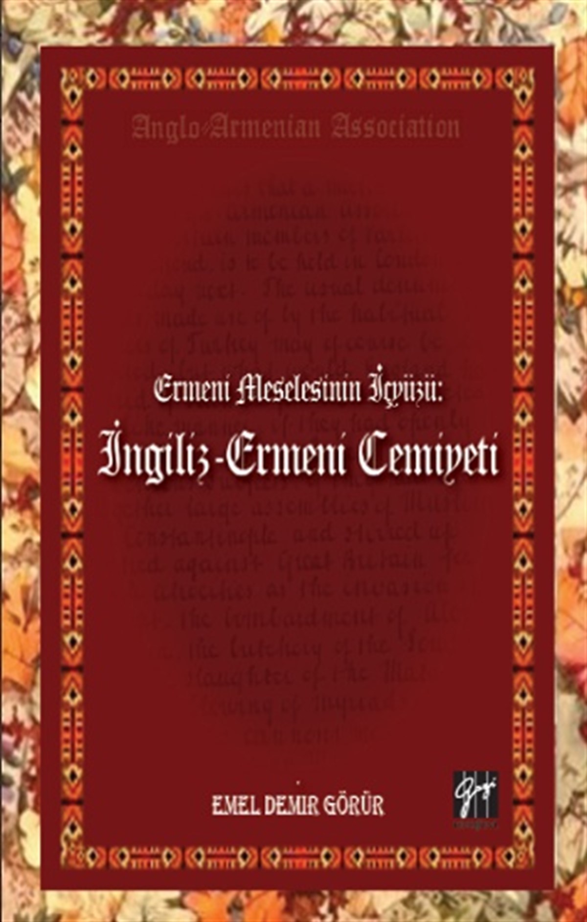Ermeni Meselesinin İç Yüzü- İngiliz - Ermeni Cemiyeti