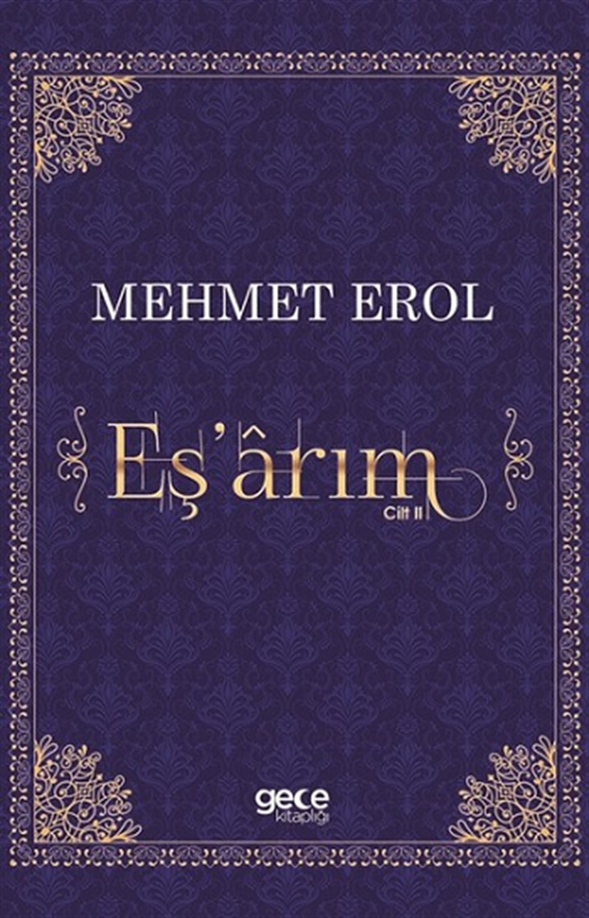 Eş'arım Cilt 2