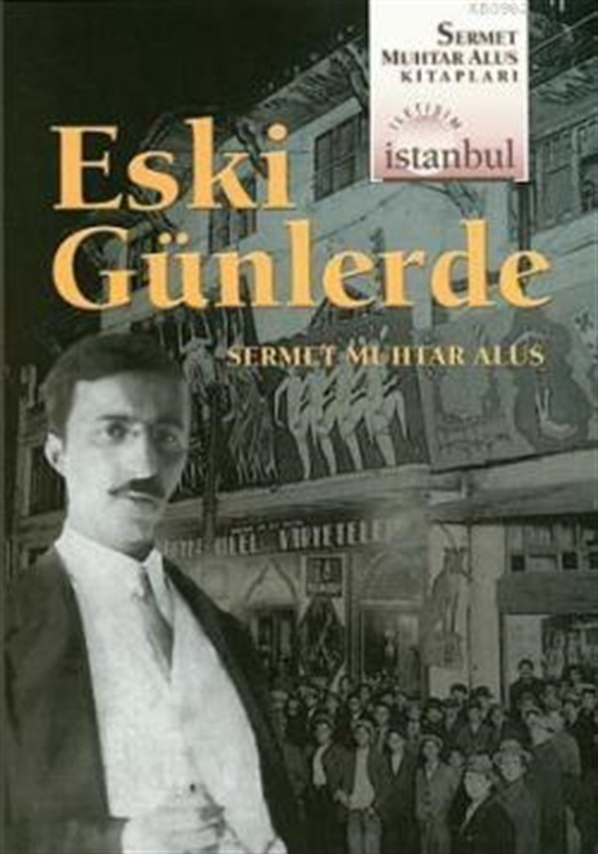 Eski Günlerde