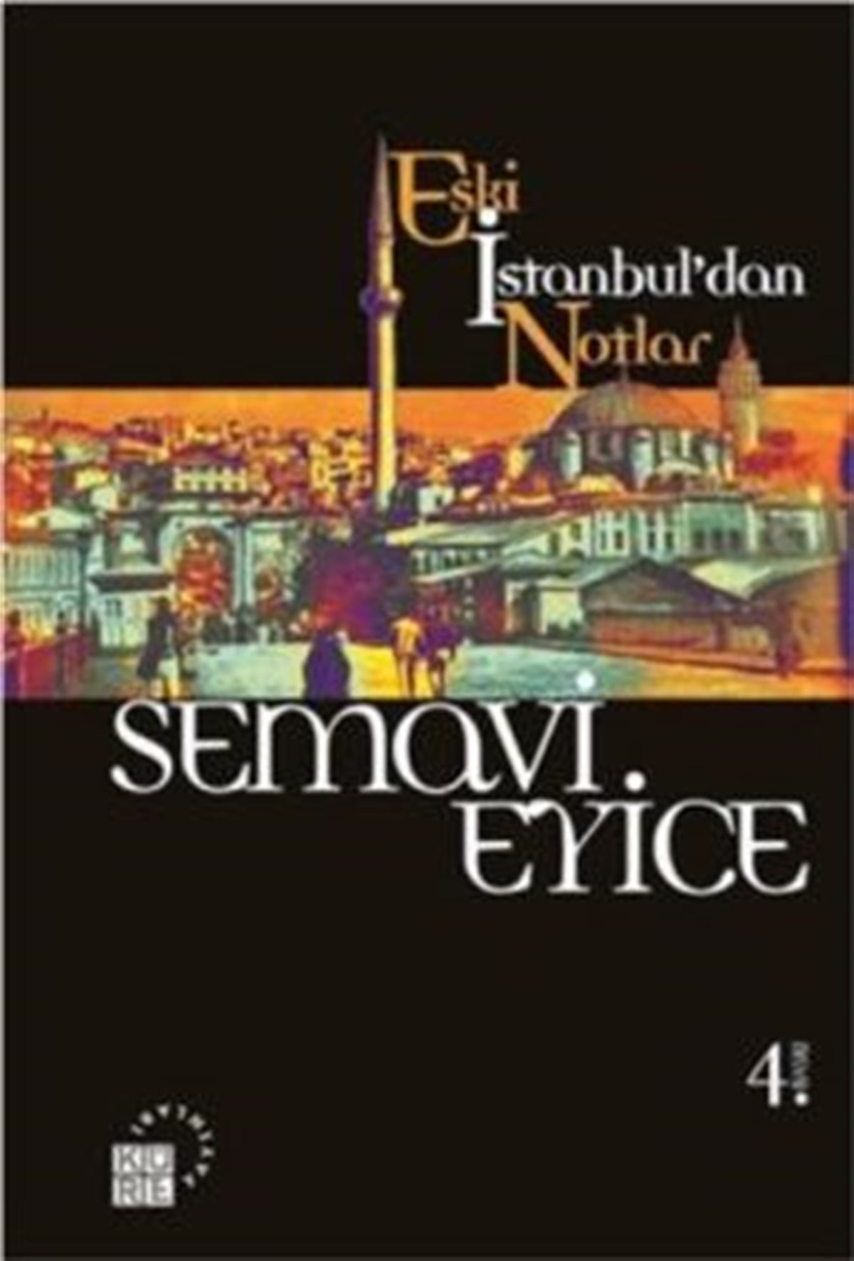 Eski İstanbul’dan Notlar