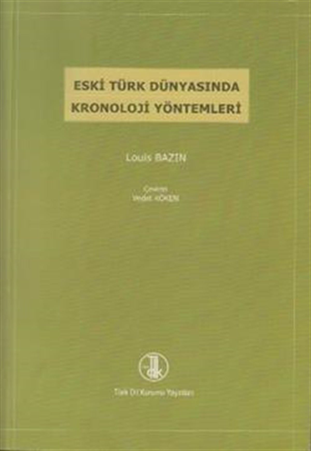 Eski Türk Dünyasında Kronoloji Yöntemleri