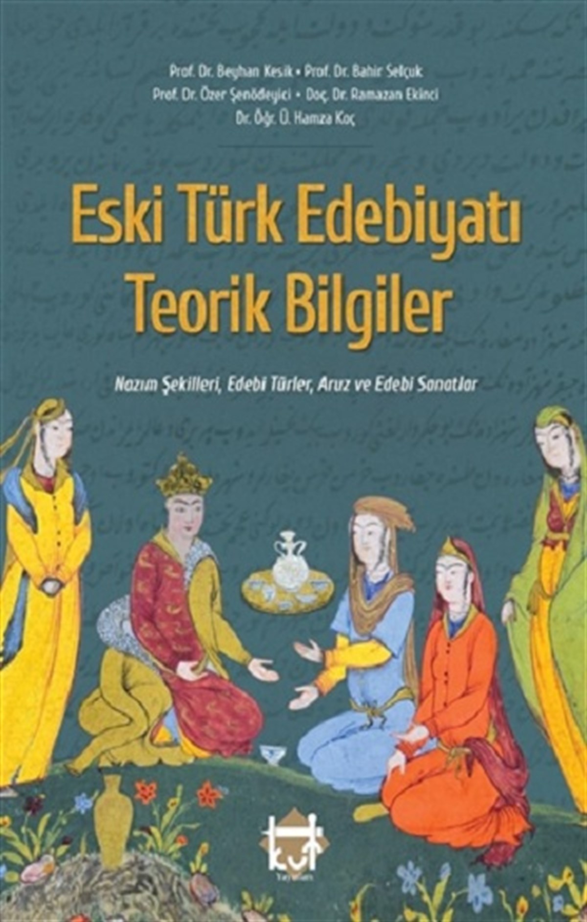 Eski Türk Edebiyatı Teorik Bilgiler