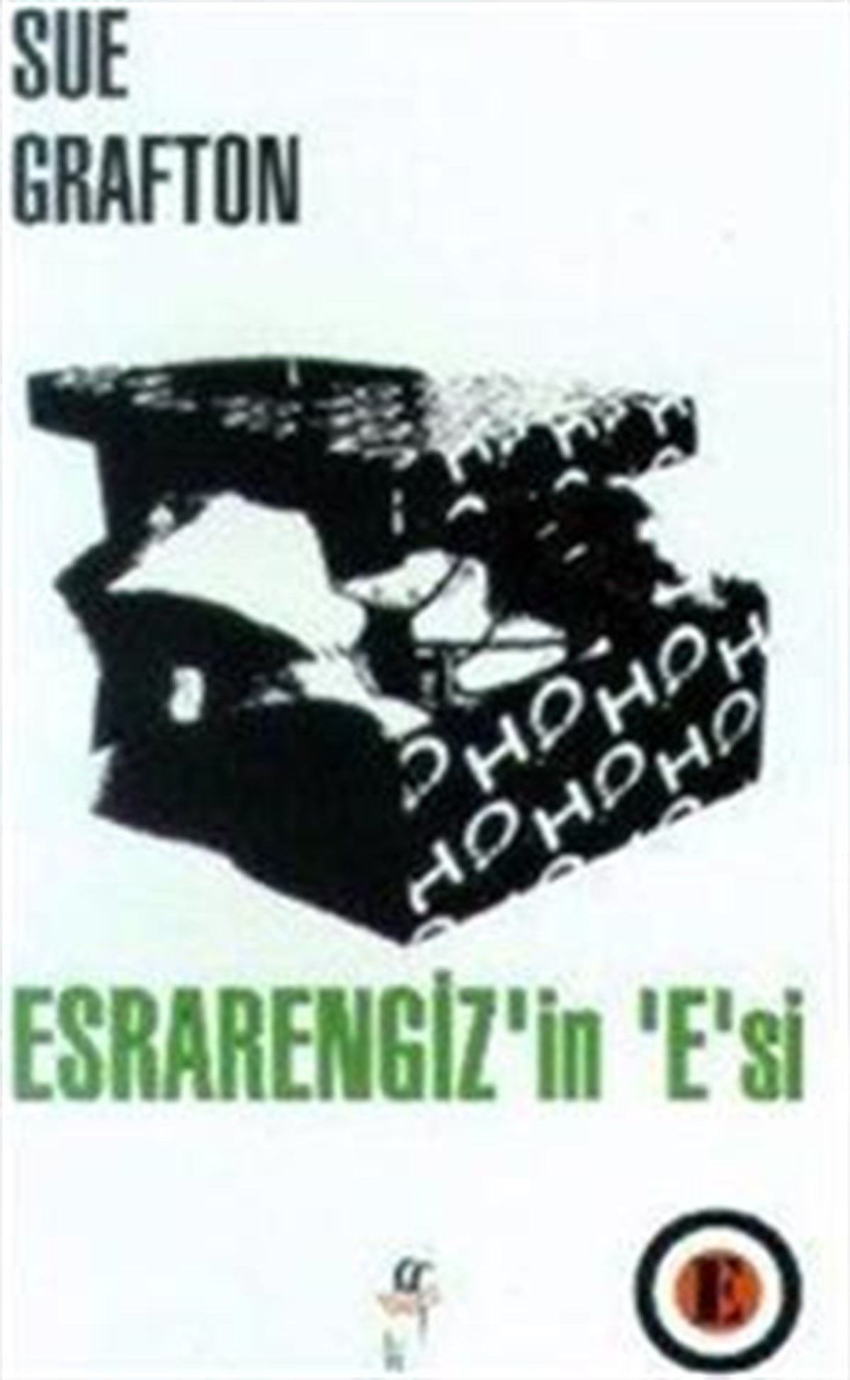 Esrarengiz’in E’si