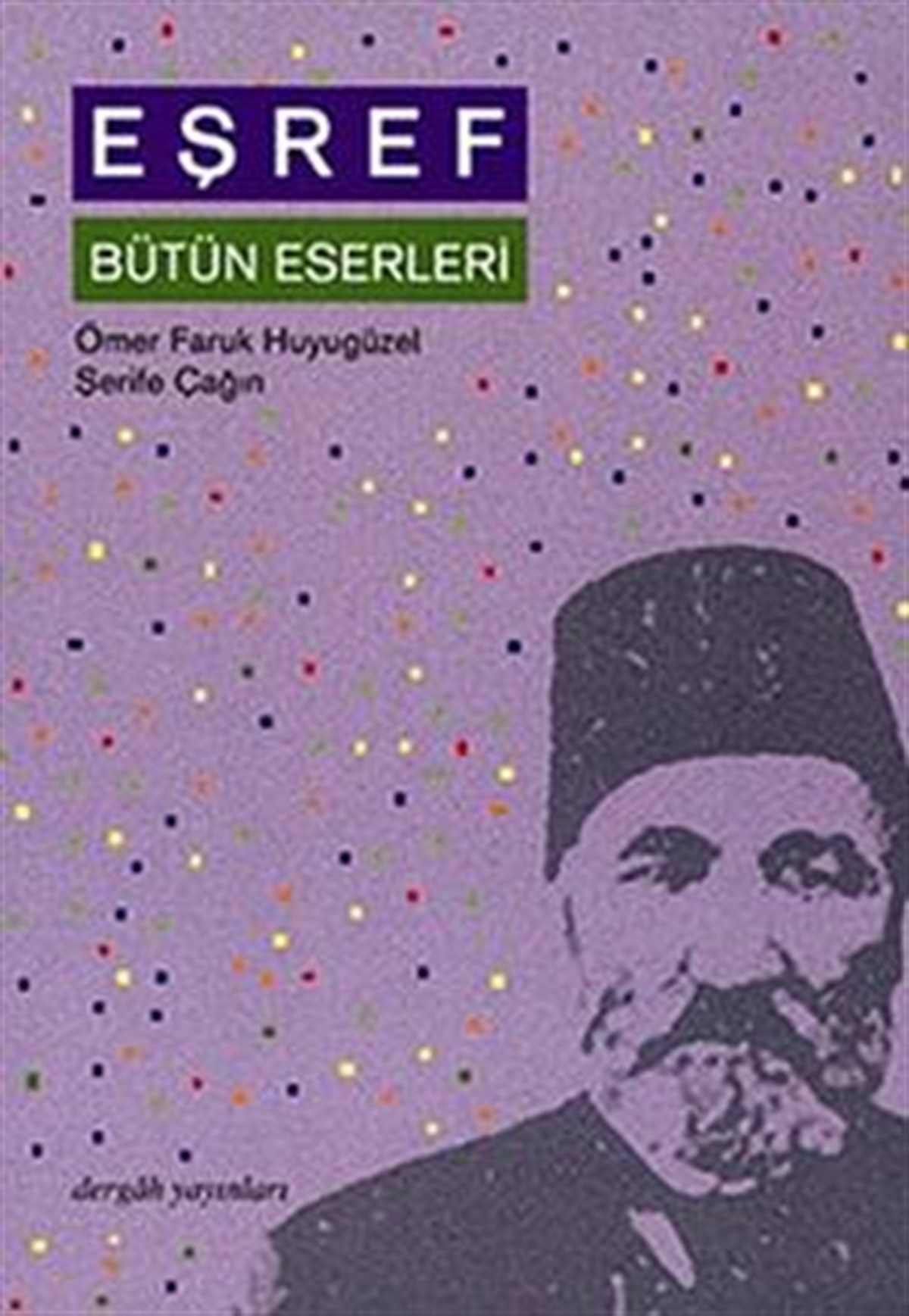 Eşref Bütün Eserleri