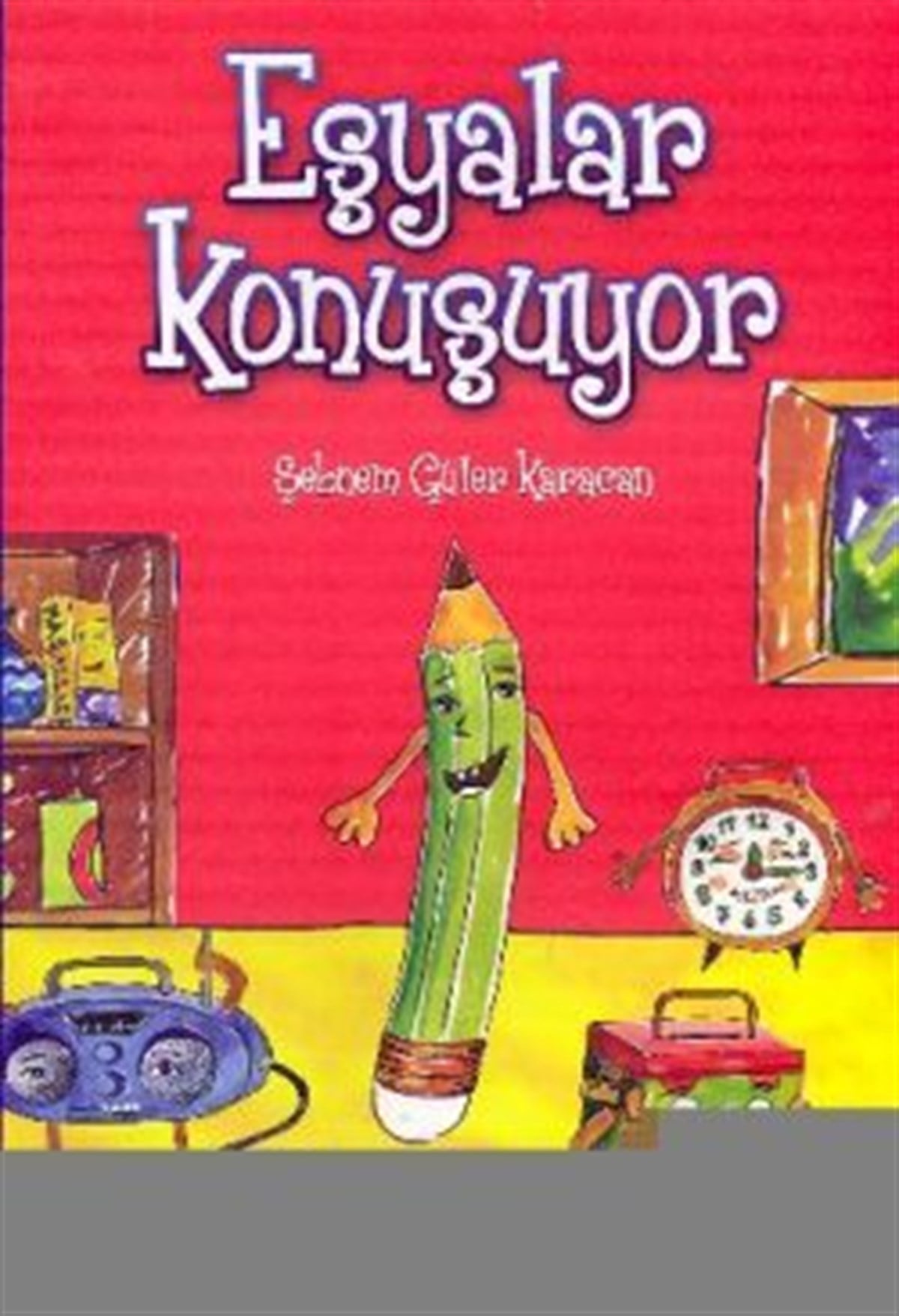 Eşyalar Konuşuyor