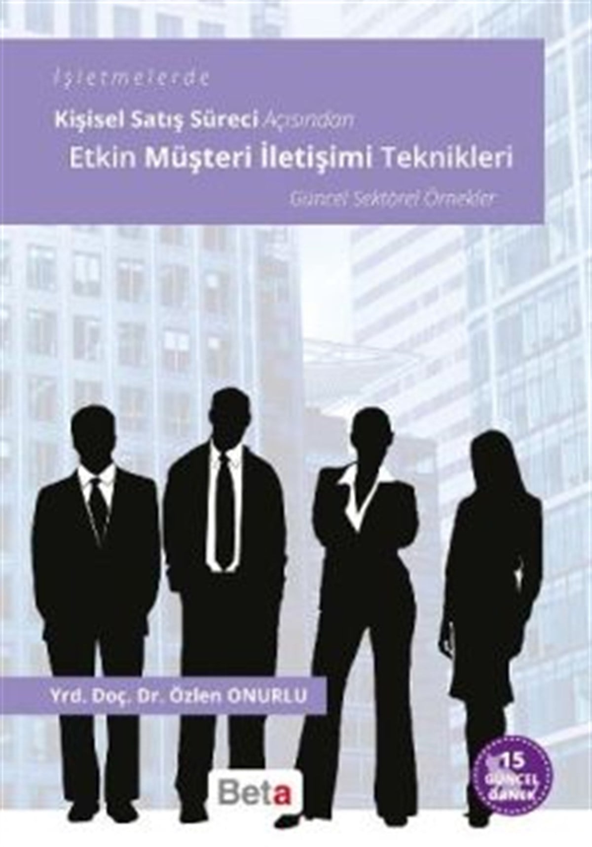 Etkin Müşteri İletişimi Teknikleri