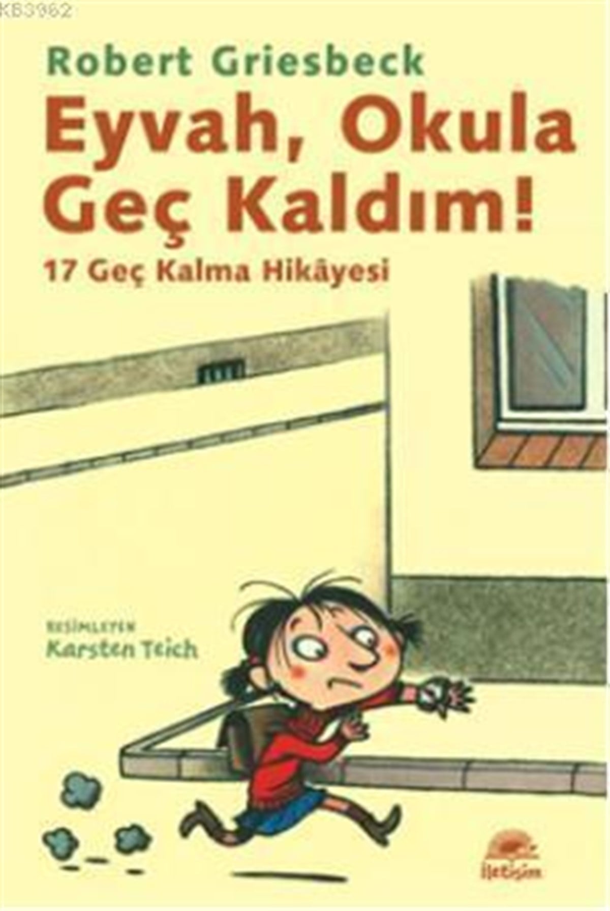 Eyvah, Okula Geç Kaldım