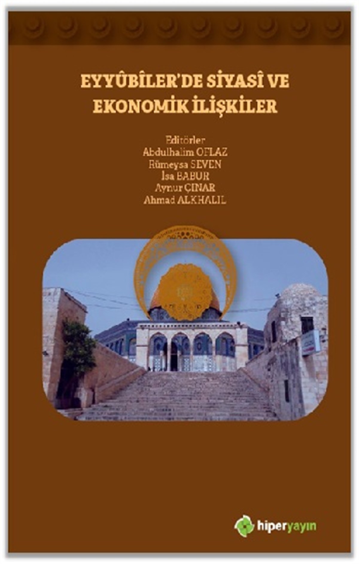 Eyyubiler’de Siyasi ve Ekonomik İlişkiler