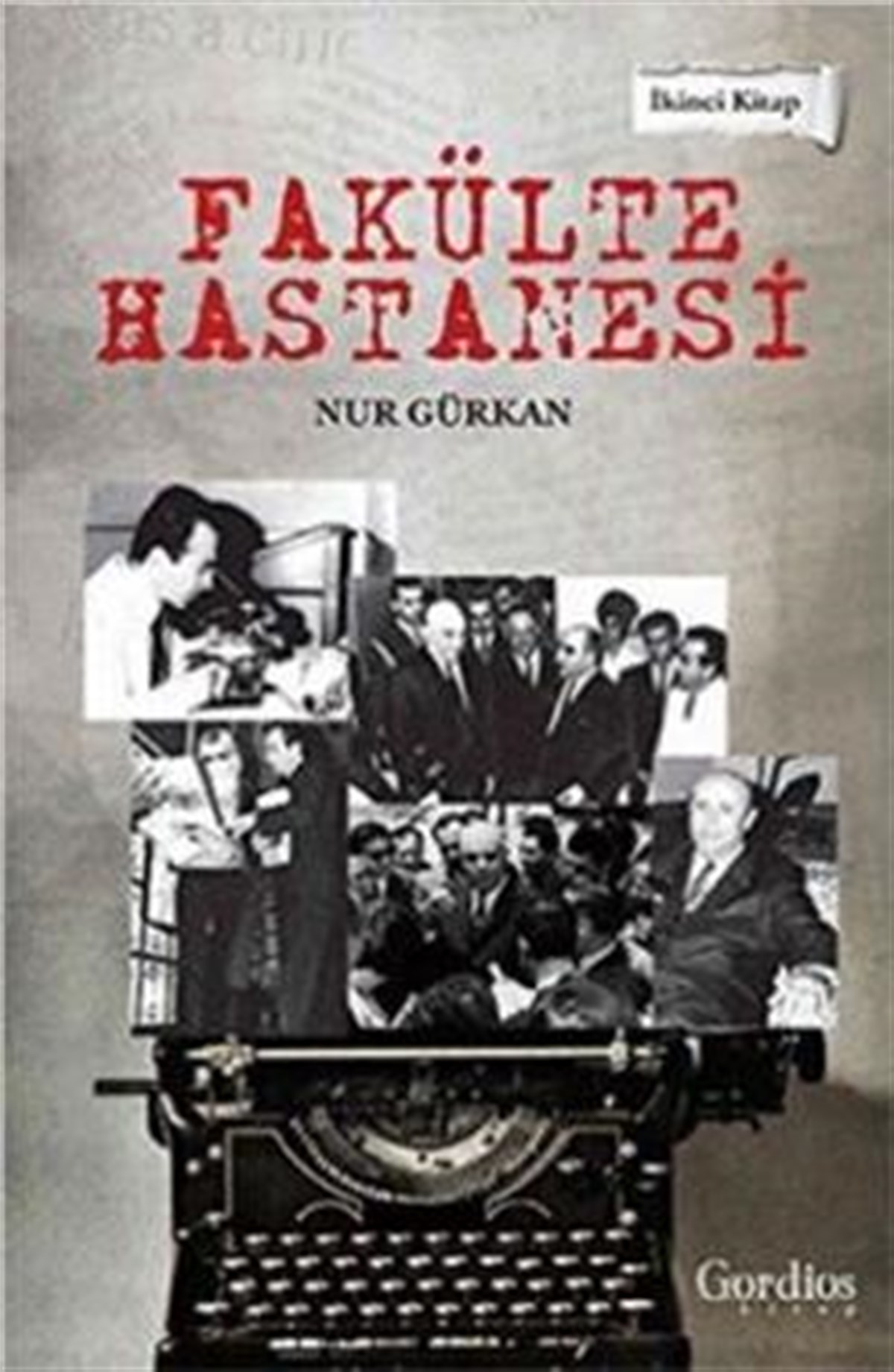 Fakülte Hastanesi İkinci Kitap