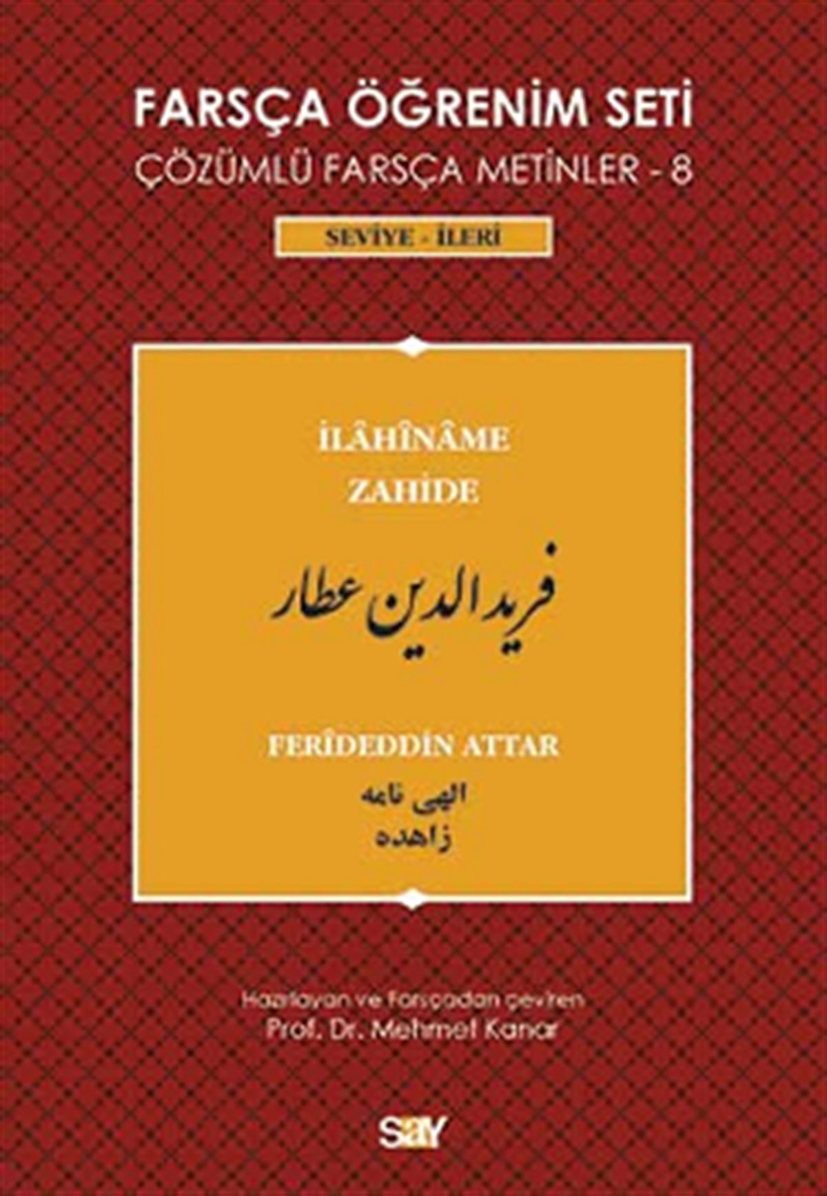 Farsça Öğrenim Seti 8 (Seviye-İleri –ilahiname Zahide)