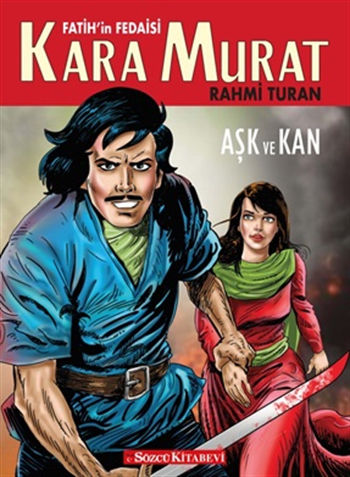 Fatih'in Fedaisi Kara Murat - Aşk Ve Kan