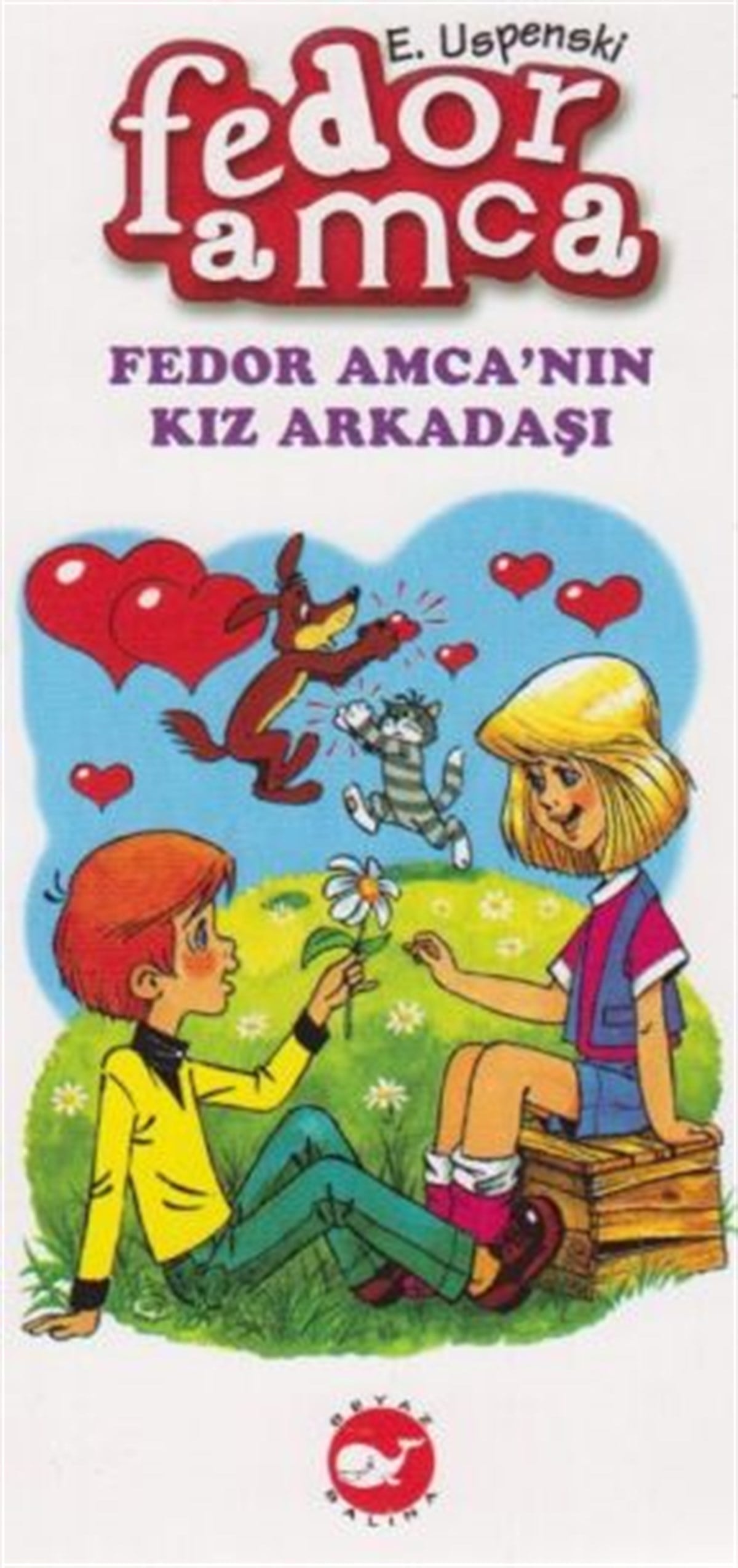 Fedor Amca’nın Kız Arkadaşı