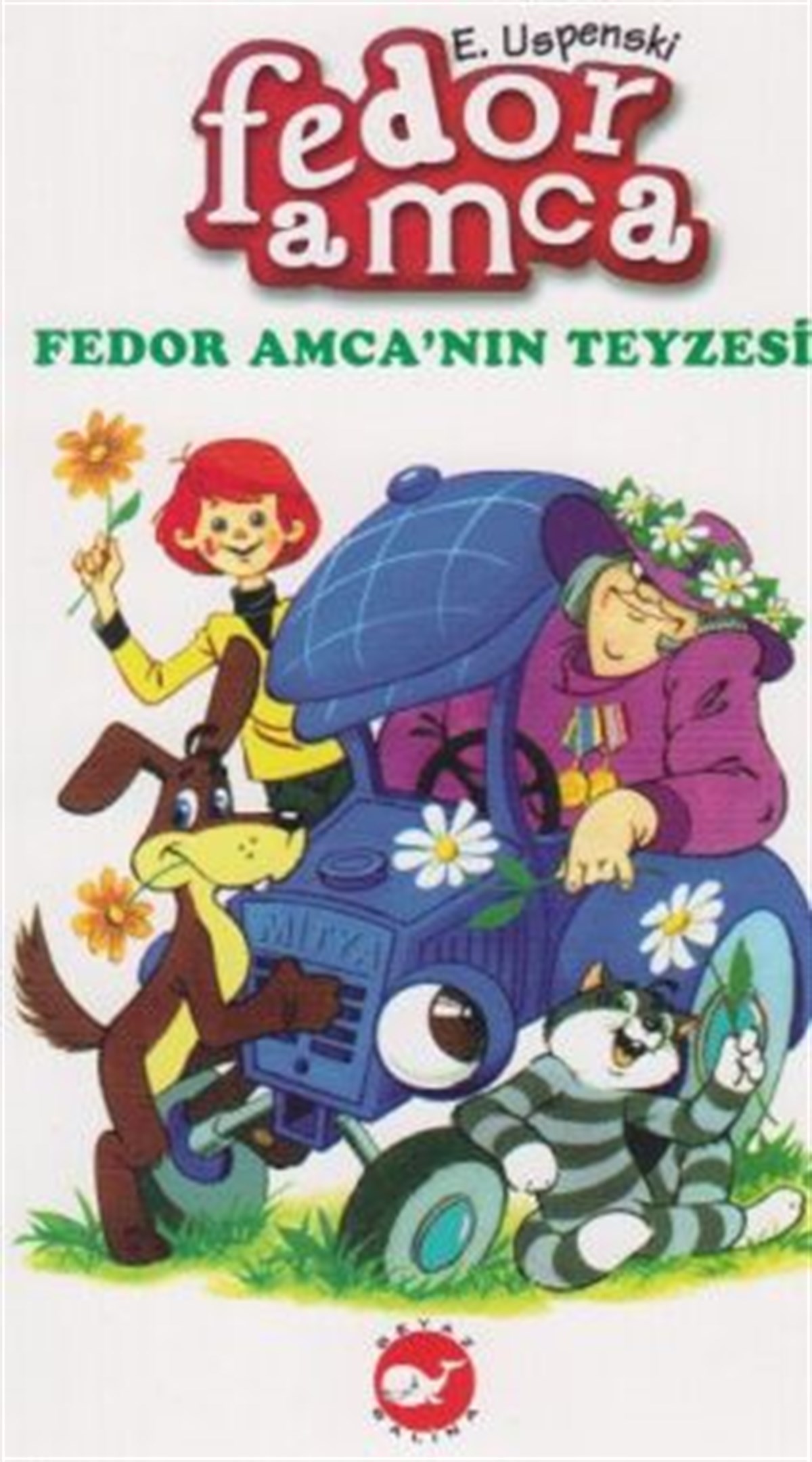 Fedor Amca’nın Teyzesi