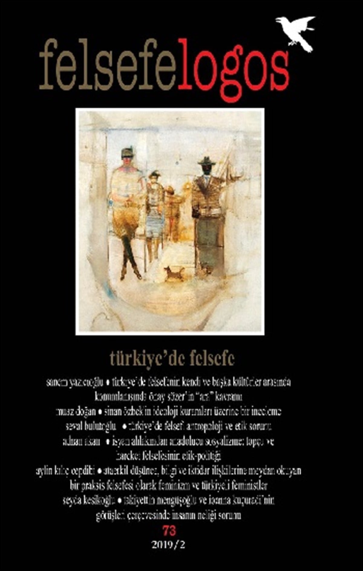 Felsefelogos Dergisi 73 - Türkiye'de Felsefe