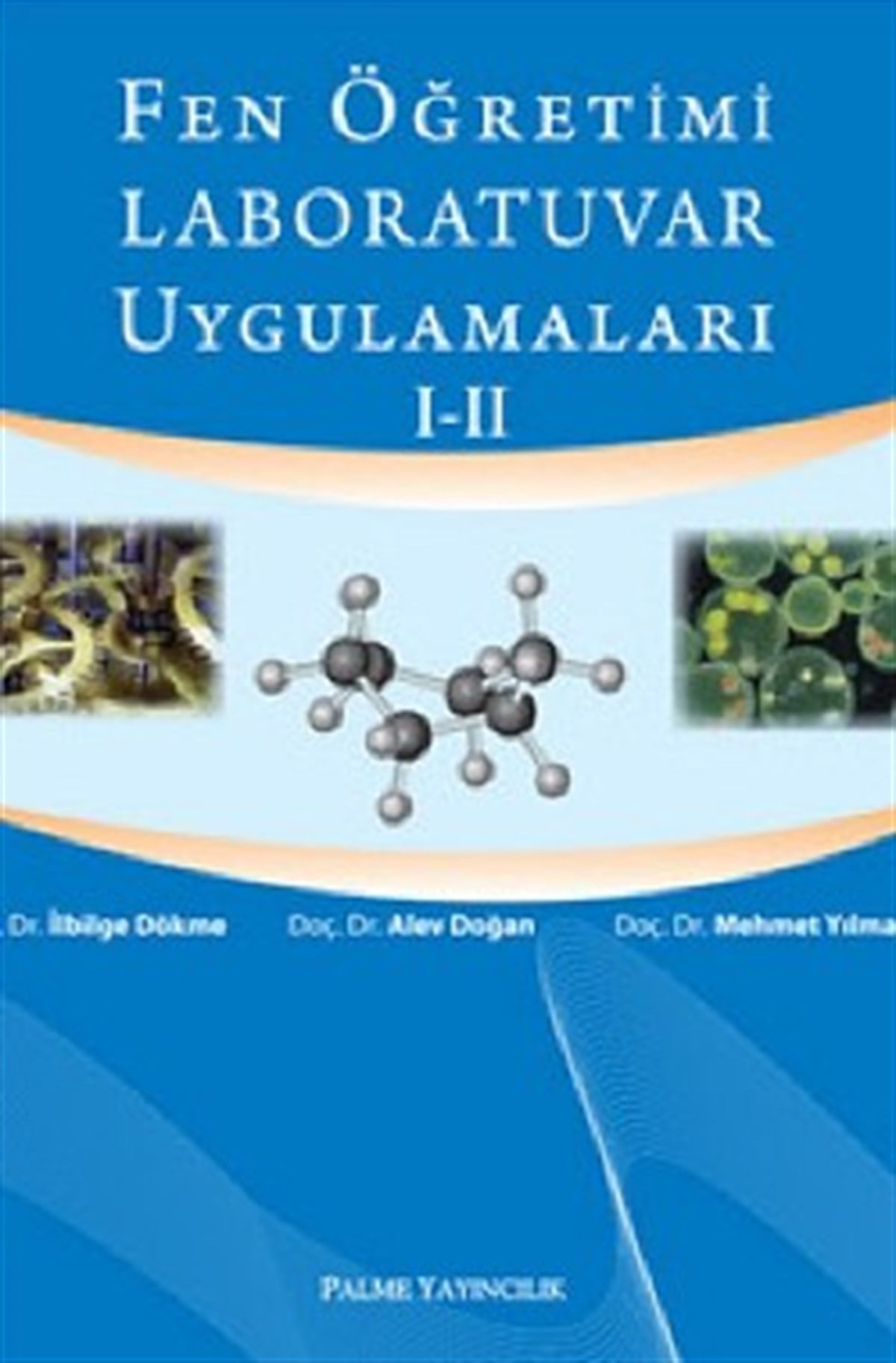 Fen Öğretimi Laboratuvar Uygulamaları I-II