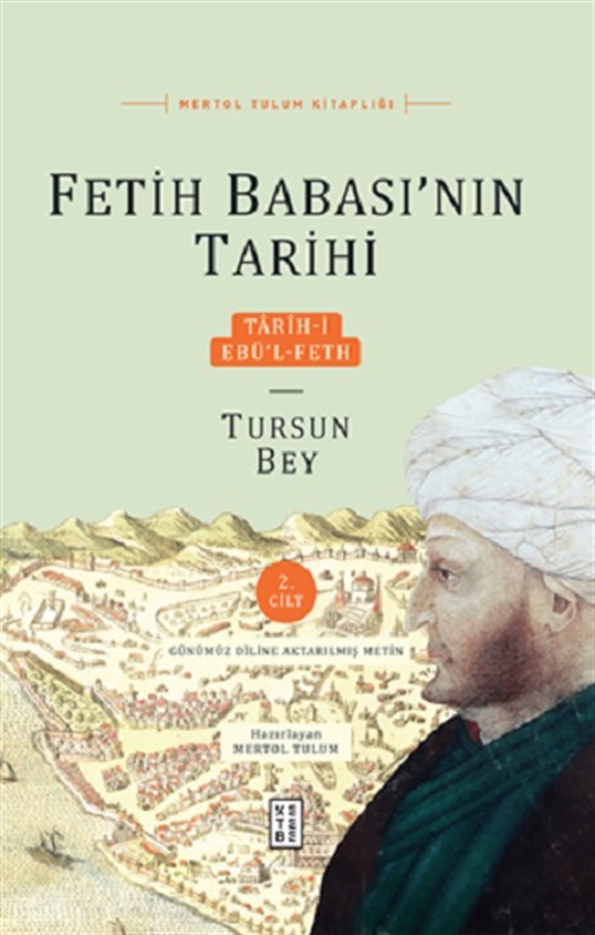 Fetih Babası’nın Tarihi 2. Cilt