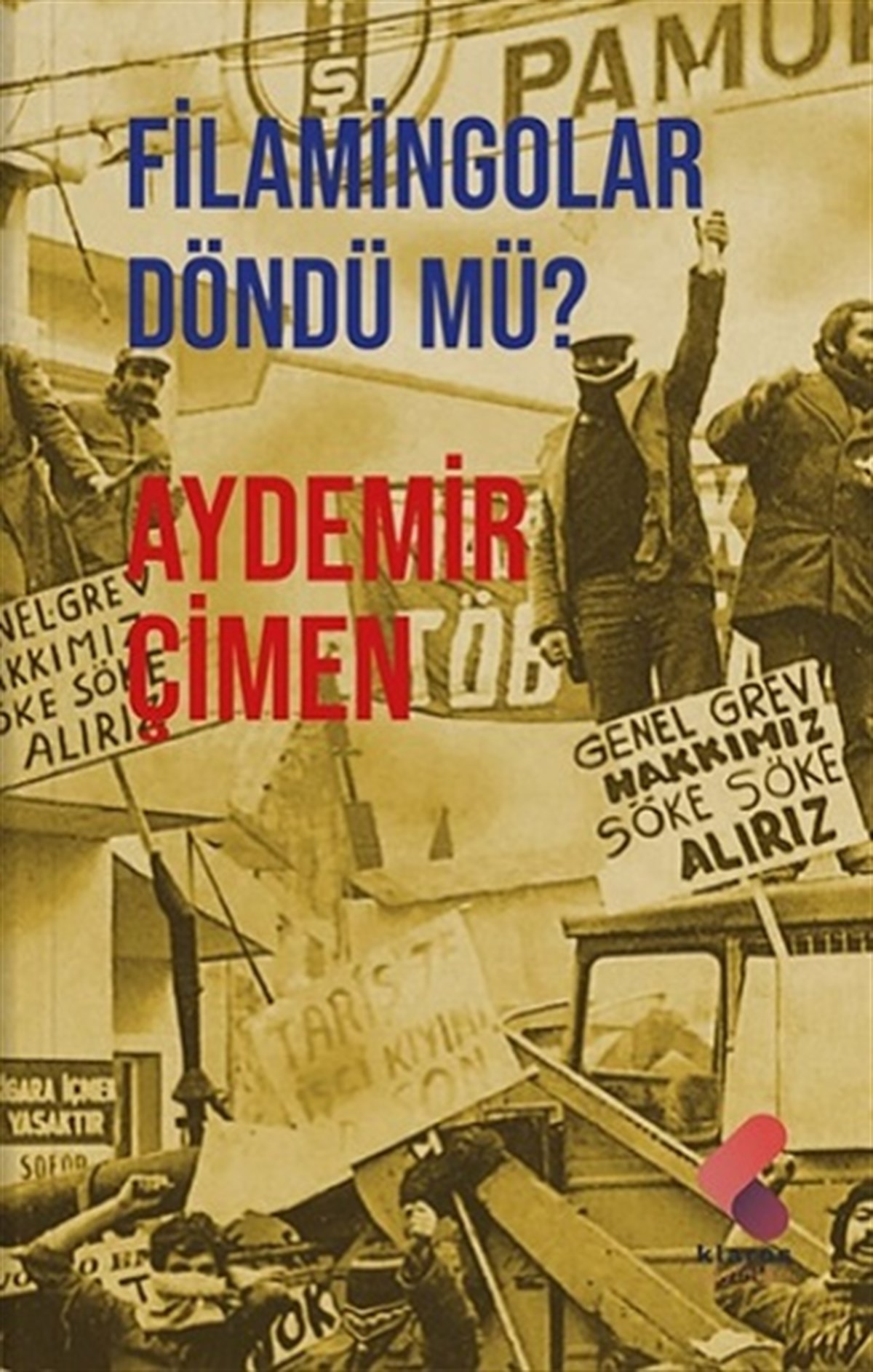 Filamingolar Döndü Mü