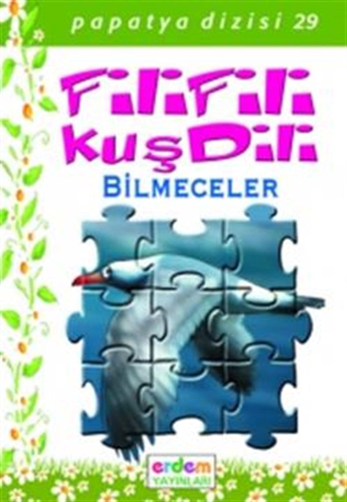 Fili Fili Kuş Dili Bilmeceler