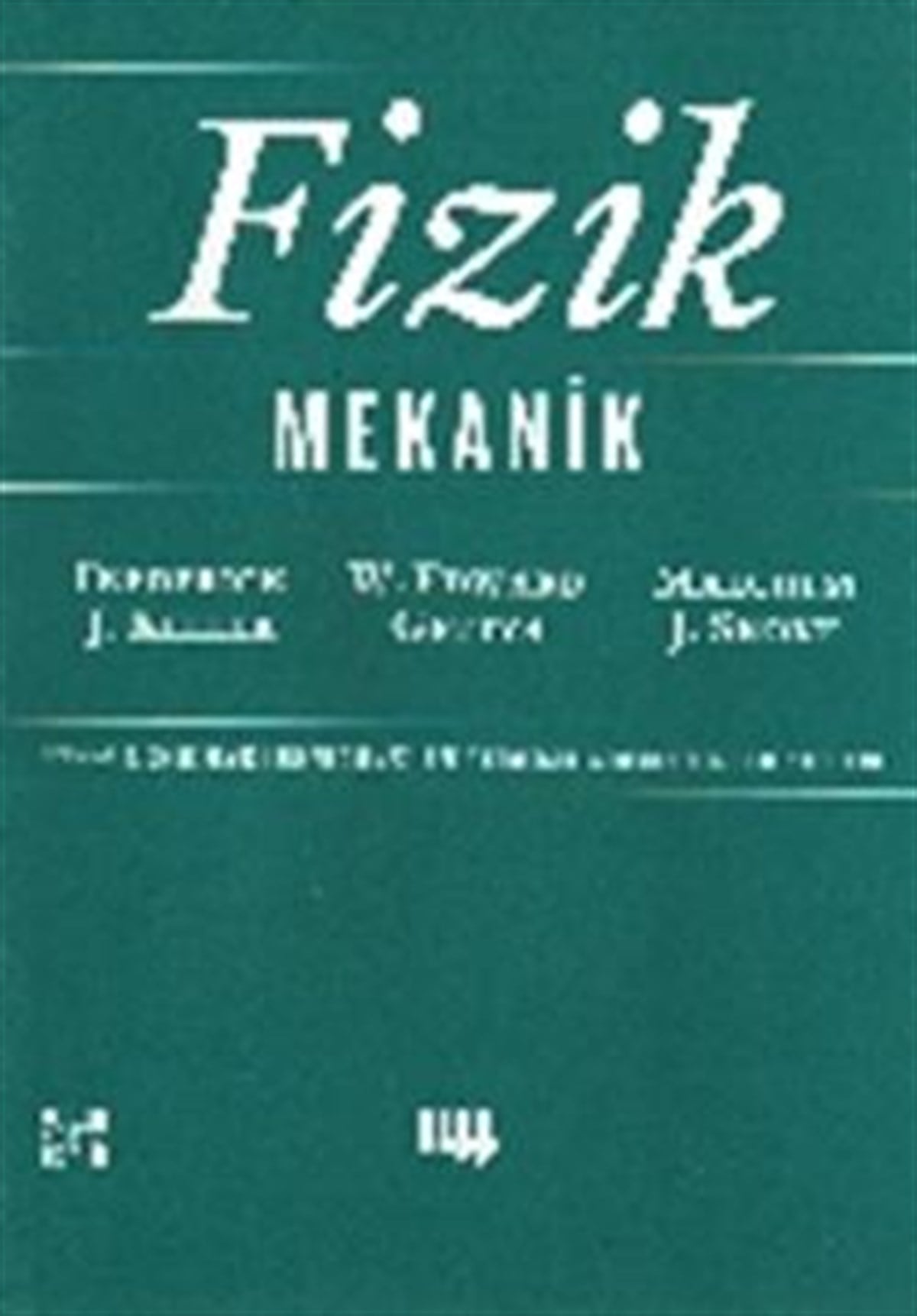 Fizik Mekanik (İTÜ Ders Kitabı)