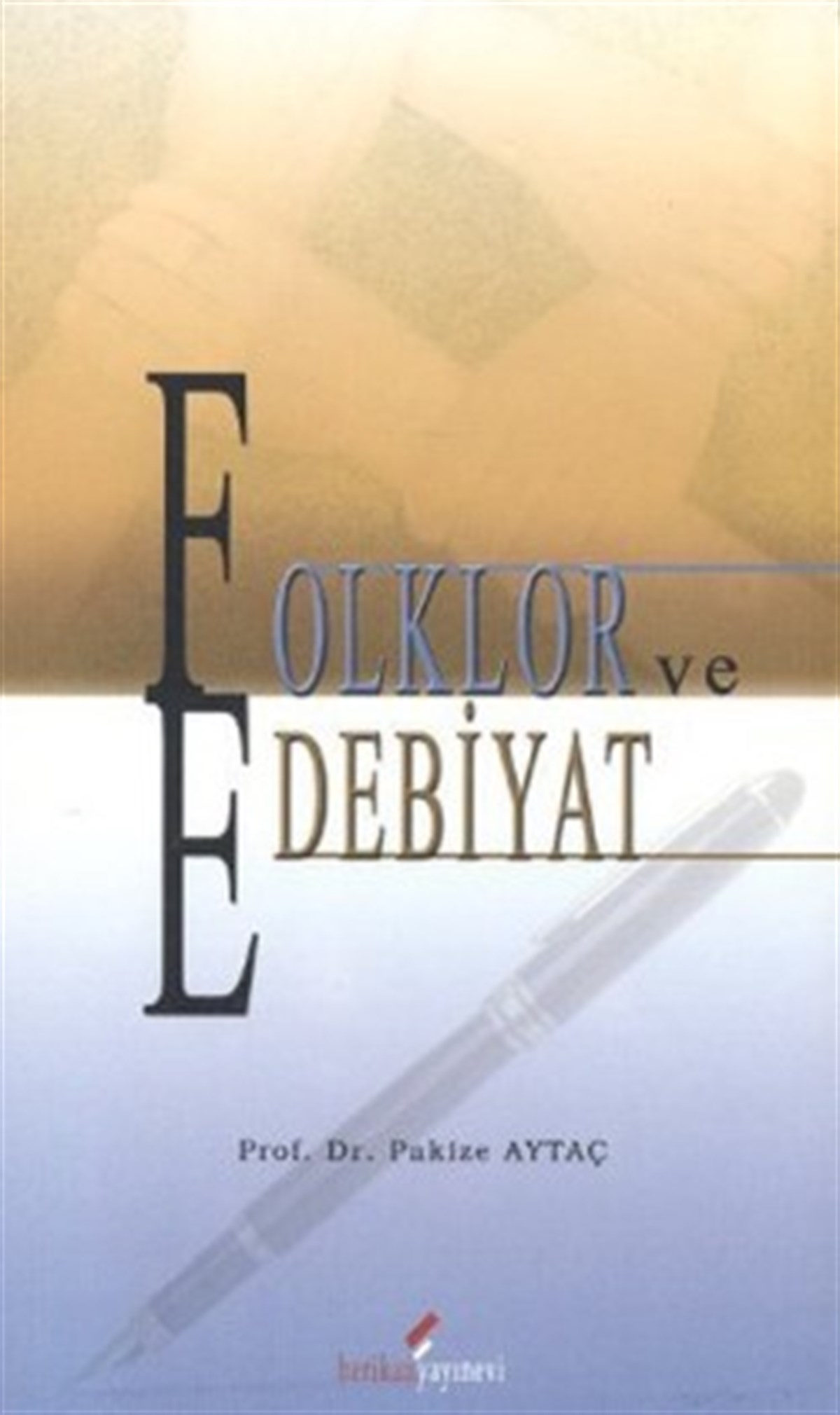 Folklor ve Edebiyat