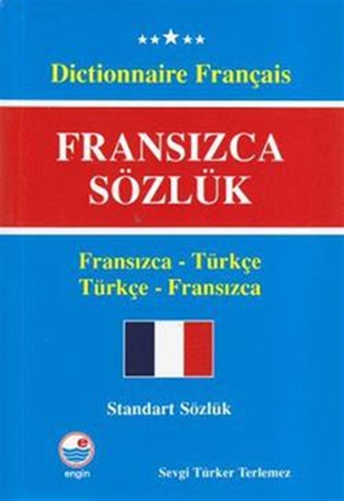 Fransızca Sözlük (Standart Sözlük)