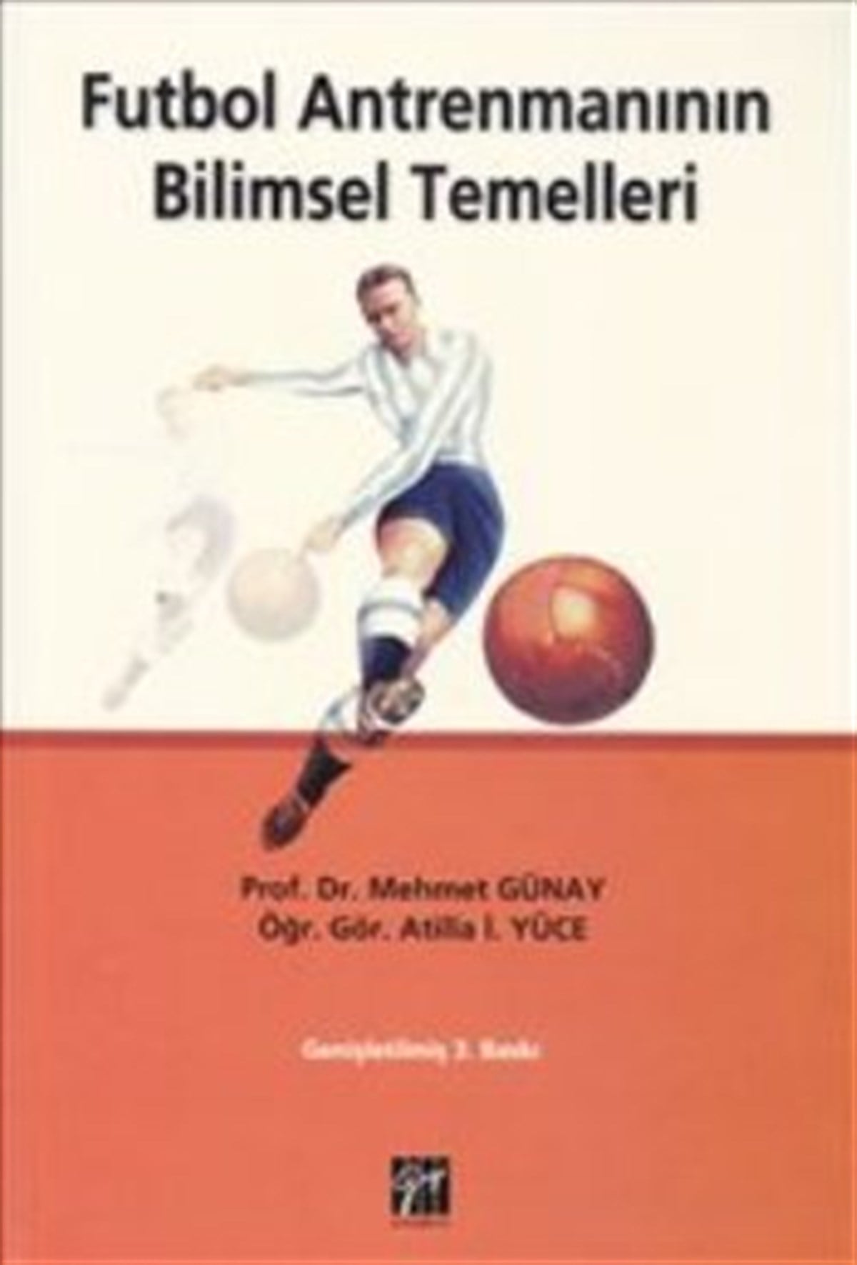 Futbol Antrenmanının Bilimsel Temelleri