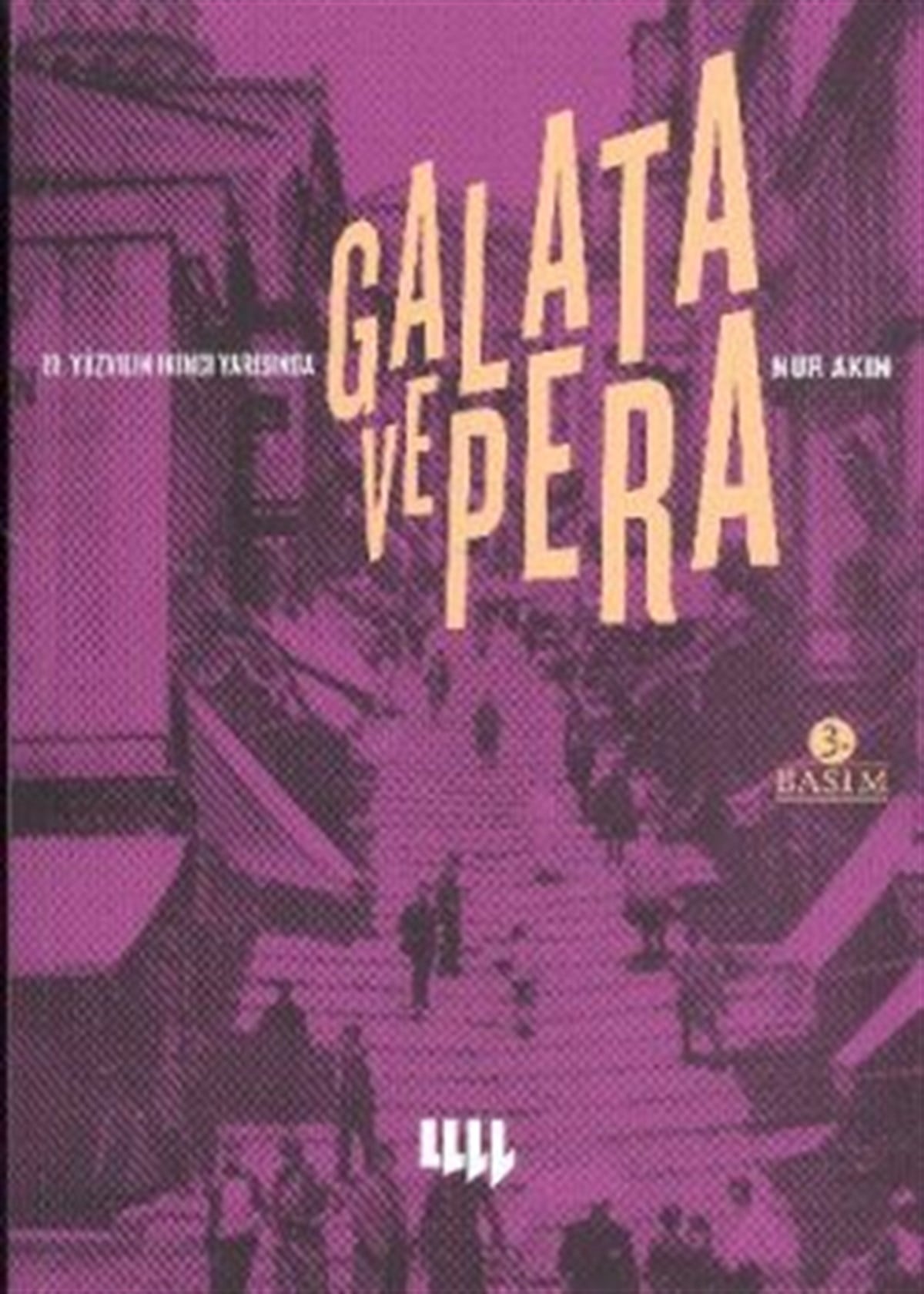 Galata ve Pera: 19. Yüzyılın İkinci Yarısında