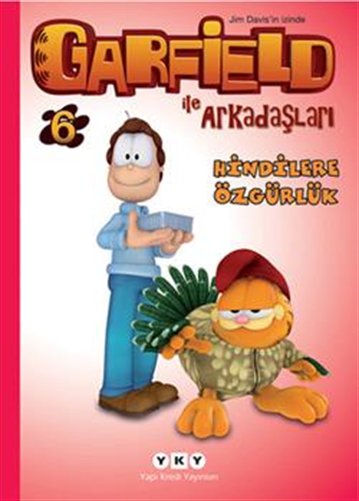Garfield ile Arkadaşları 6 - Hindilere Özgürlük