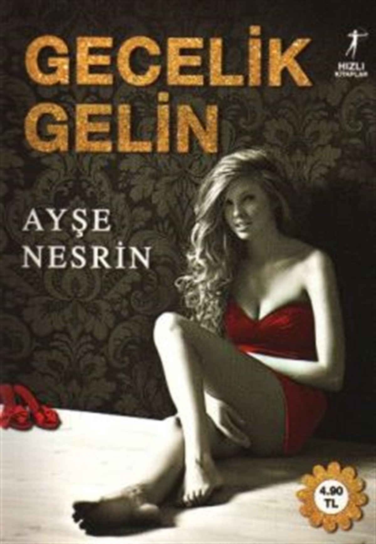 Gecelik Gelin